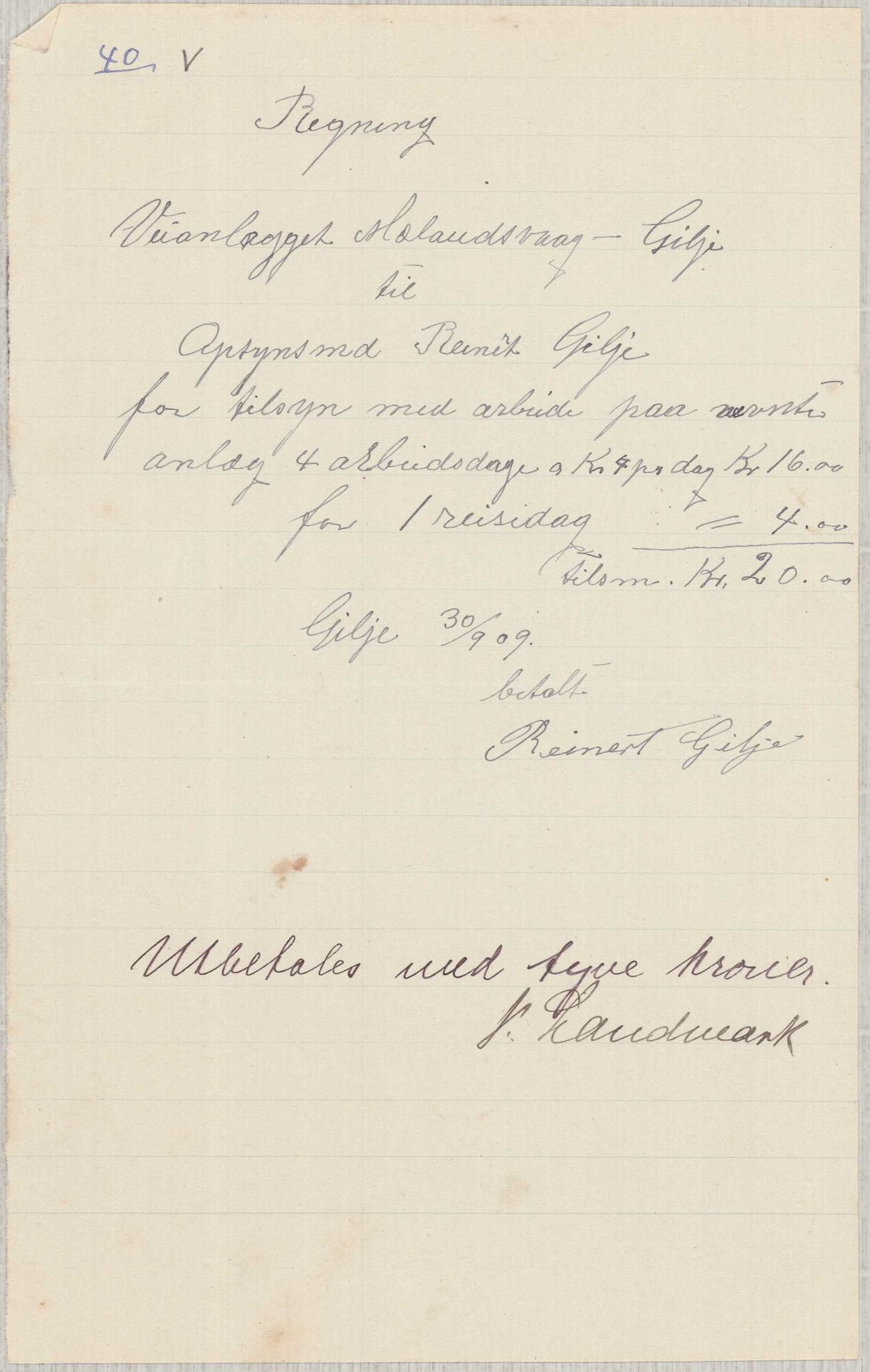 Finnaas kommune. Formannskapet, IKAH/1218a-021/E/Ea/L0001/0005: Rekneskap for veganlegg / Rekneskap for veganlegget Mælandsvåg - Gilje, 1907-1910, p. 37