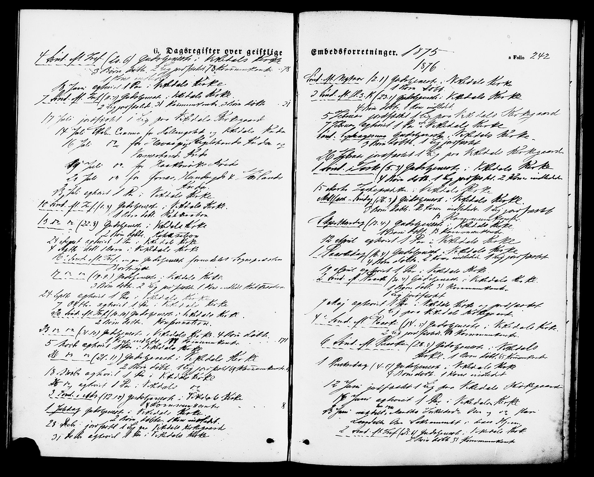 Vikedal sokneprestkontor, AV/SAST-A-101840/01/IV: Parish register (official) no. A 7, 1868-1883, p. 242
