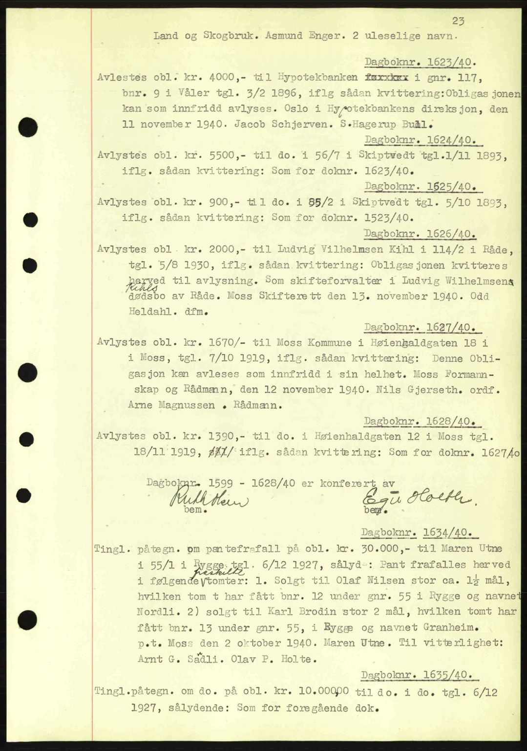 Moss sorenskriveri, SAO/A-10168: Mortgage book no. B10, 1940-1941, Diary no: : 1623/1940
