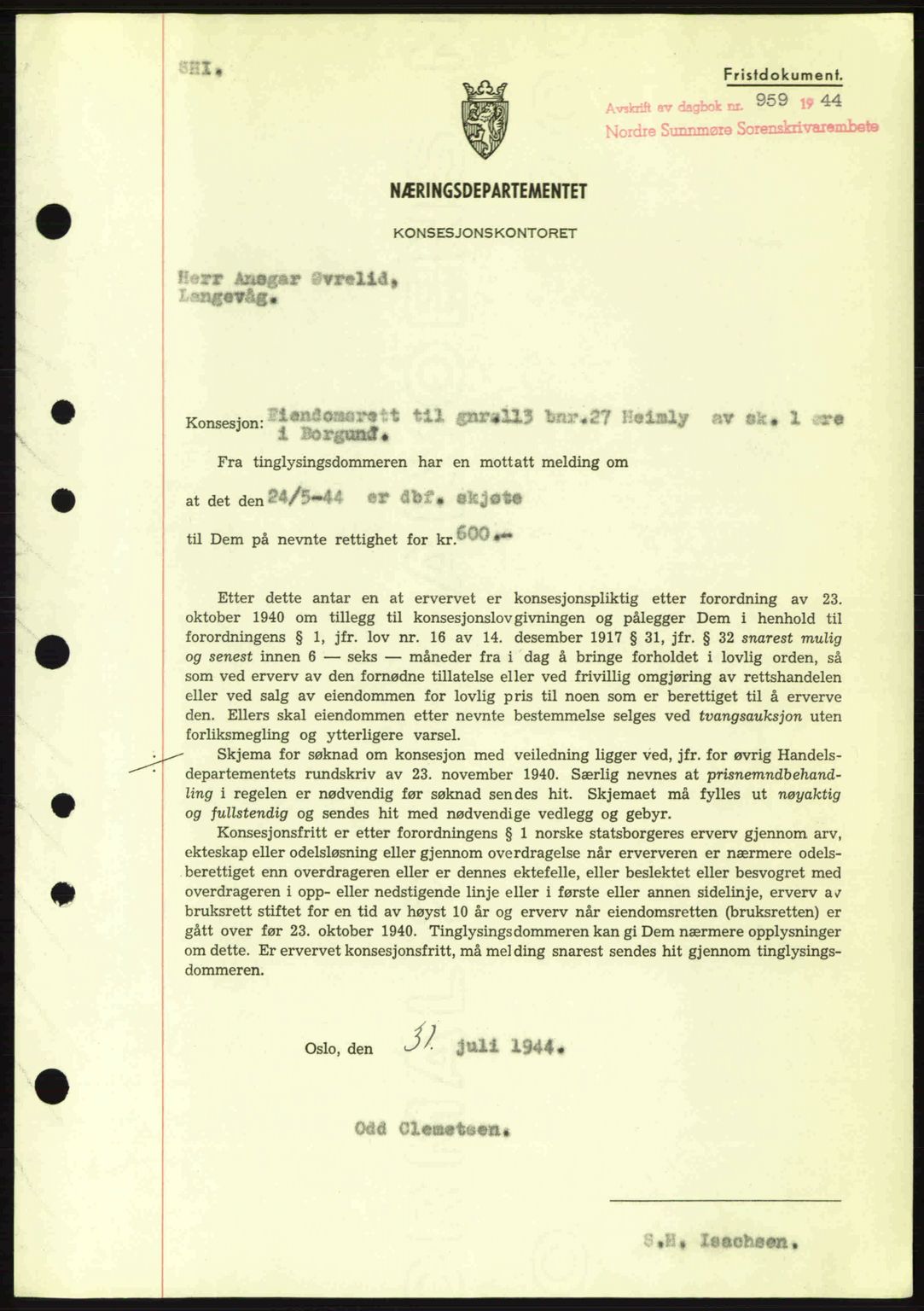 Nordre Sunnmøre sorenskriveri, SAT/A-0006/1/2/2C/2Ca: Mortgage book no. B6-14 a, 1942-1945, Diary no: : 959/1944