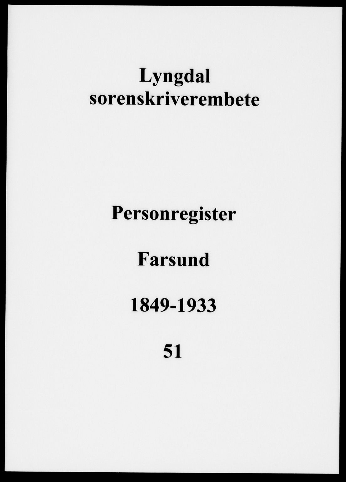 Lyngdal sorenskriveri, SAK/1221-0004/G/Ge/L0751: Mortgage register no. 51, 1849-1933