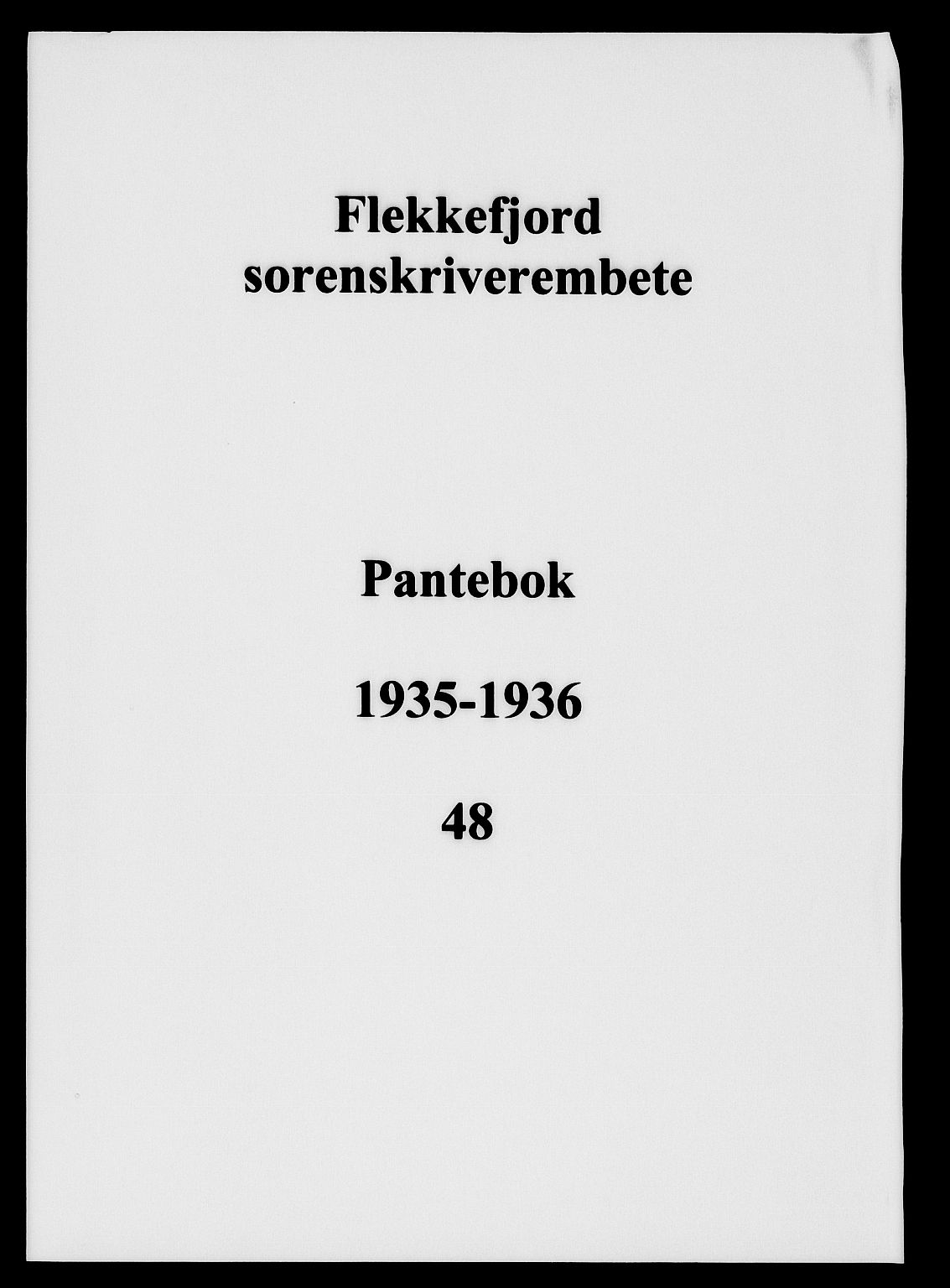Flekkefjord sorenskriveri, SAK/1221-0001/G/Gb/Gba/L0052: Mortgage book no. 48, 1935-1936
