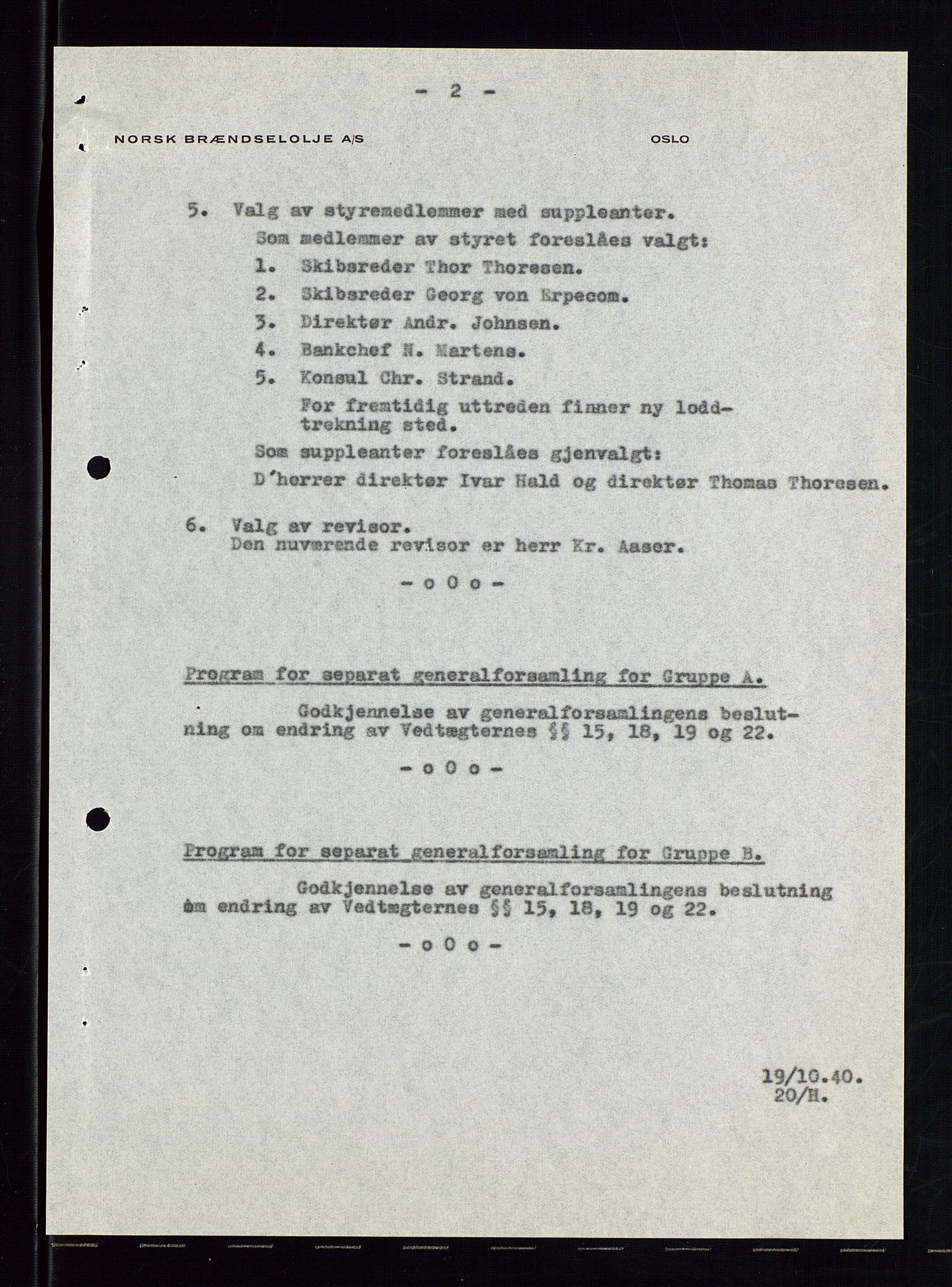 PA 1544 - Norsk Brændselolje A/S, AV/SAST-A-101965/1/A/Aa/L0004/0001: Generalforsamling / Ekstraordinær generalforsamling. Generalforsamling , 1940, p. 16