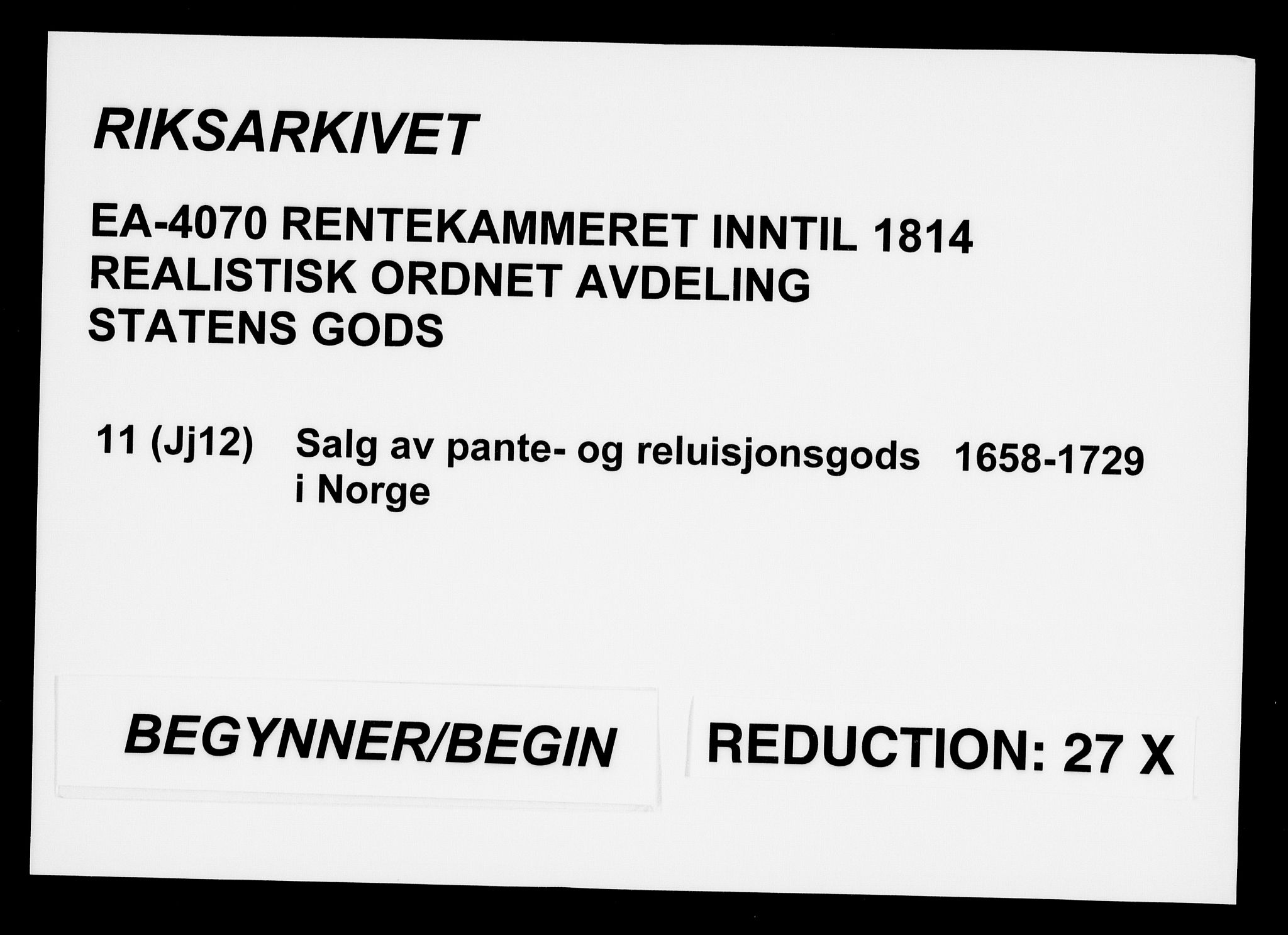 Rentekammeret inntil 1814, Realistisk ordnet avdeling, RA/EA-4070/On/L0011: [Jj 12]: Salg av pante- og reluisjonsgods i Norge, 1658-1729, p. 1