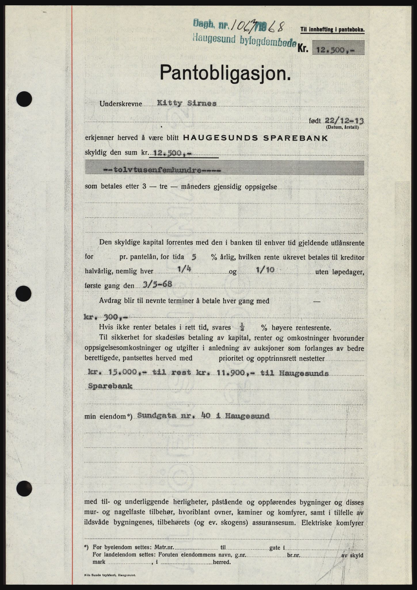 Haugesund tingrett, AV/SAST-A-101415/01/II/IIC/L0058: Mortgage book no. B 58, 1967-1968, Diary no: : 1067/1968