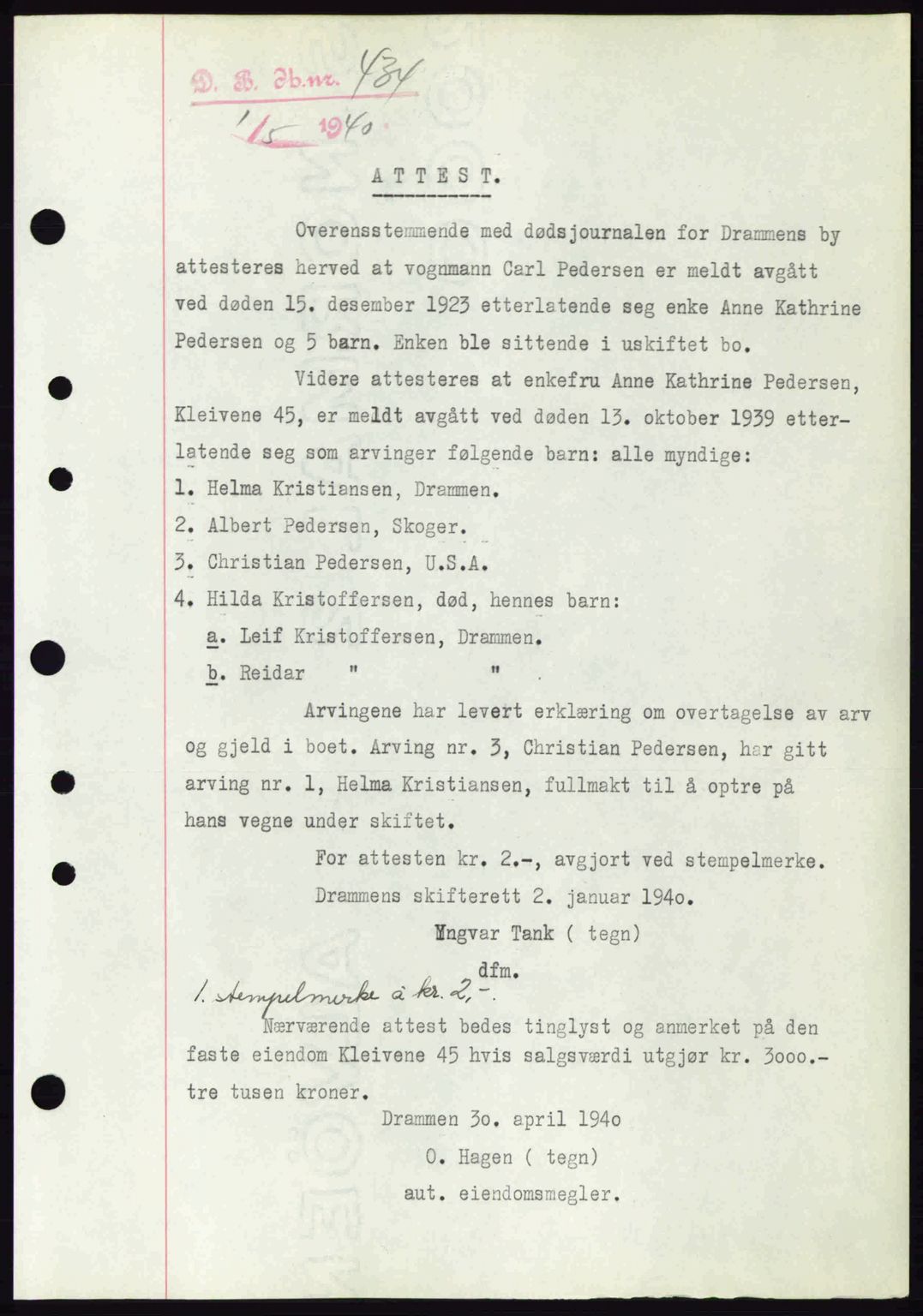 Drammen byfogd, SAKO/A-222/G/Ga/Gac/L0058: Mortgage book no. A12, 1939-1942, Diary no: : 434/1940