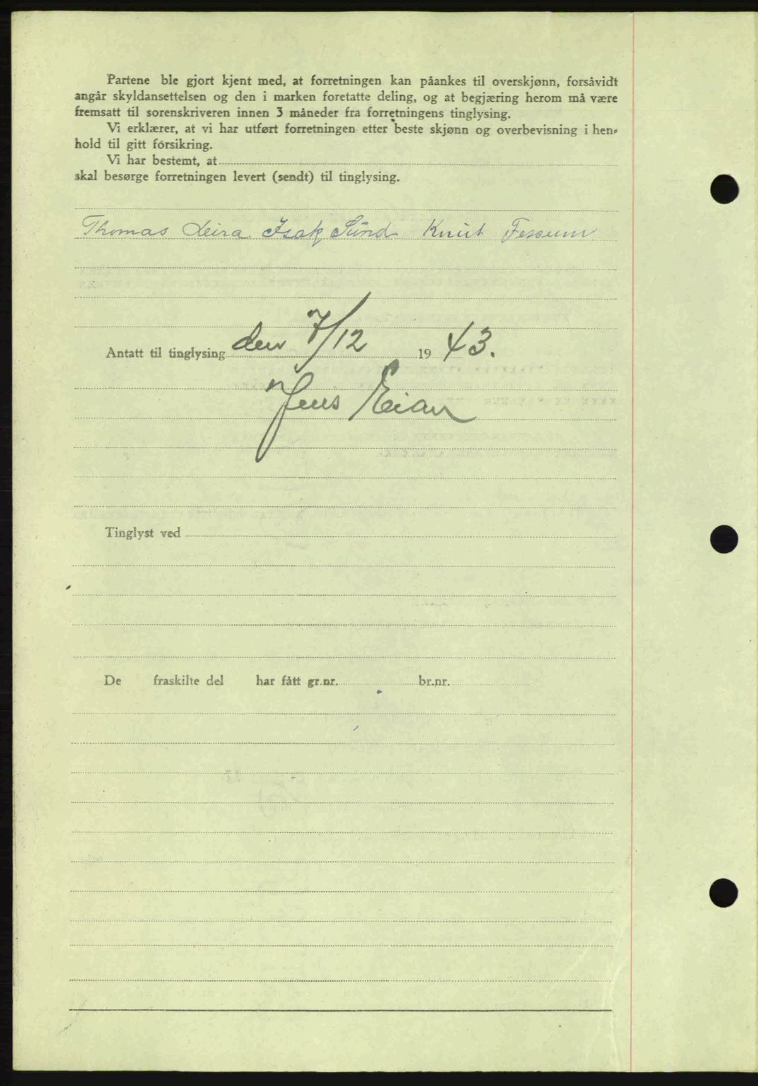 Fosen sorenskriveri, AV/SAT-A-1107/1/2/2C: Mortgage book no. A3, 1943-1945, Diary no: : 1594/1943