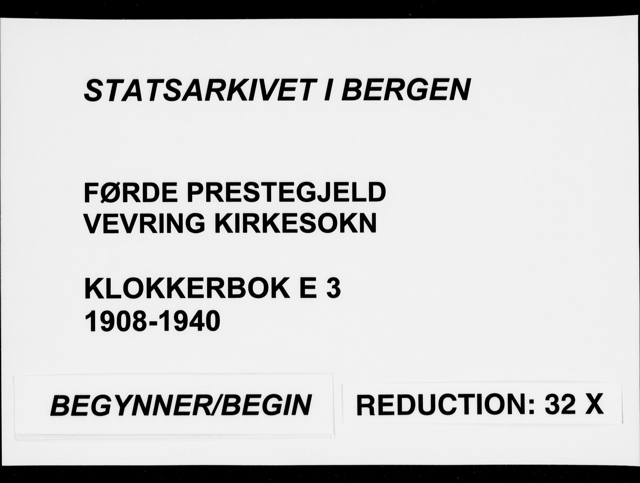 Førde sokneprestembete, SAB/A-79901/H/Hab/Habe/L0003: Parish register (copy) no. E 3, 1908-1940