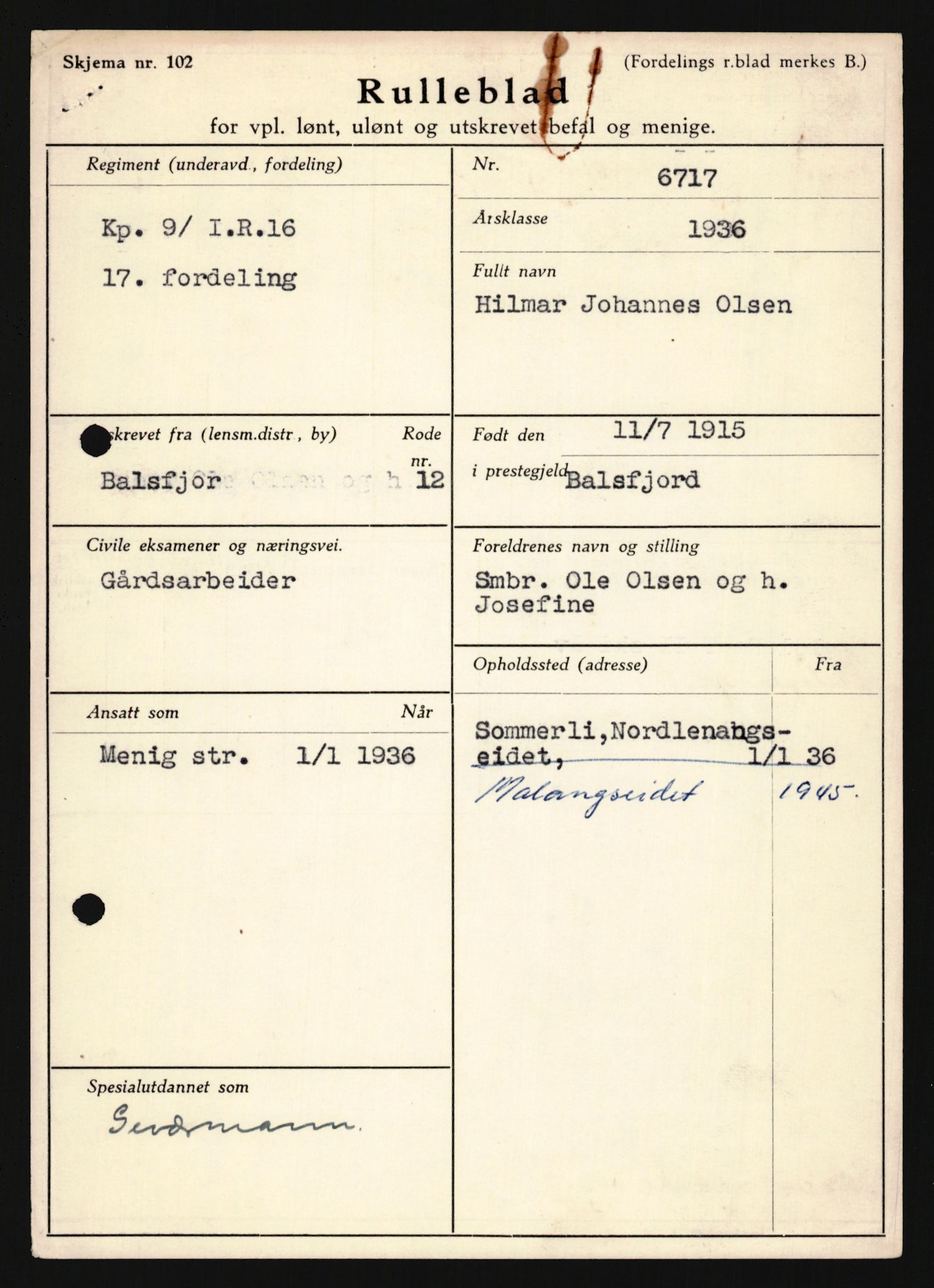 Forsvaret, Troms infanteriregiment nr. 16, AV/RA-RAFA-3146/P/Pa/L0020: Rulleblad for regimentets menige mannskaper, årsklasse 1936, 1936, p. 1019