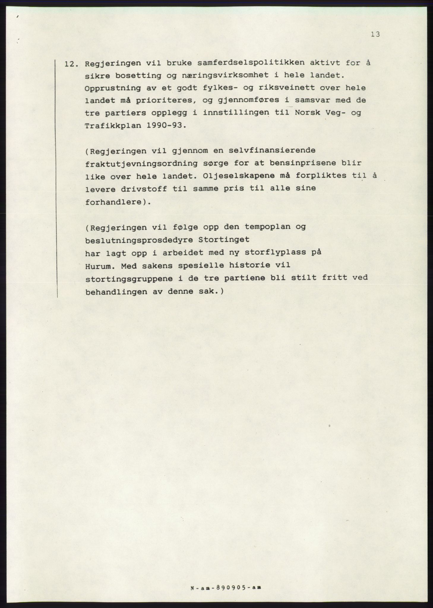 Forhandlingsmøtene 1989 mellom Høyre, KrF og Senterpartiet om dannelse av regjering, AV/RA-PA-0697/A/L0001: Forhandlingsprotokoll med vedlegg, 1989, p. 506