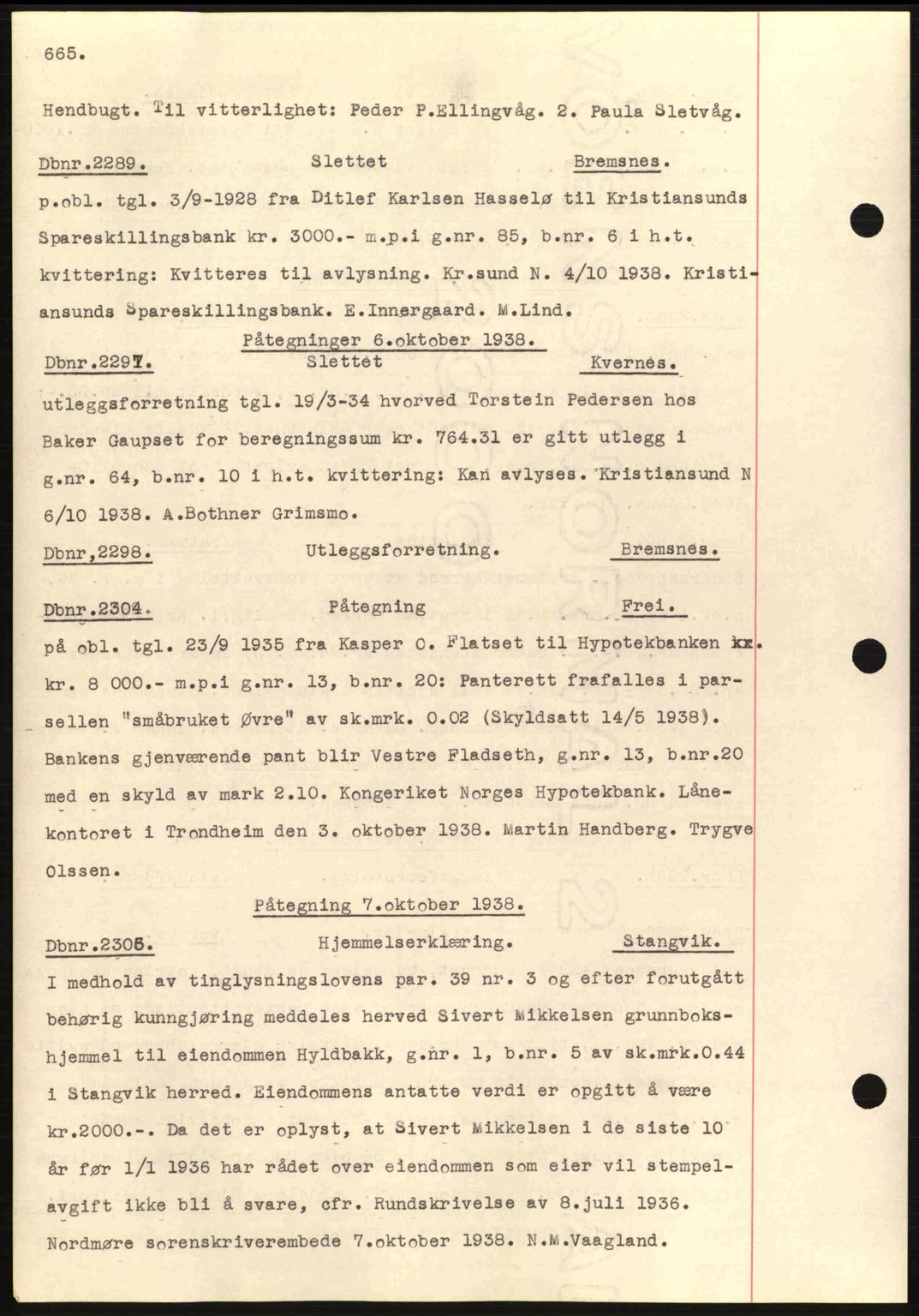 Nordmøre sorenskriveri, AV/SAT-A-4132/1/2/2Ca: Mortgage book no. C80, 1936-1939, Diary no: : 2289/1938