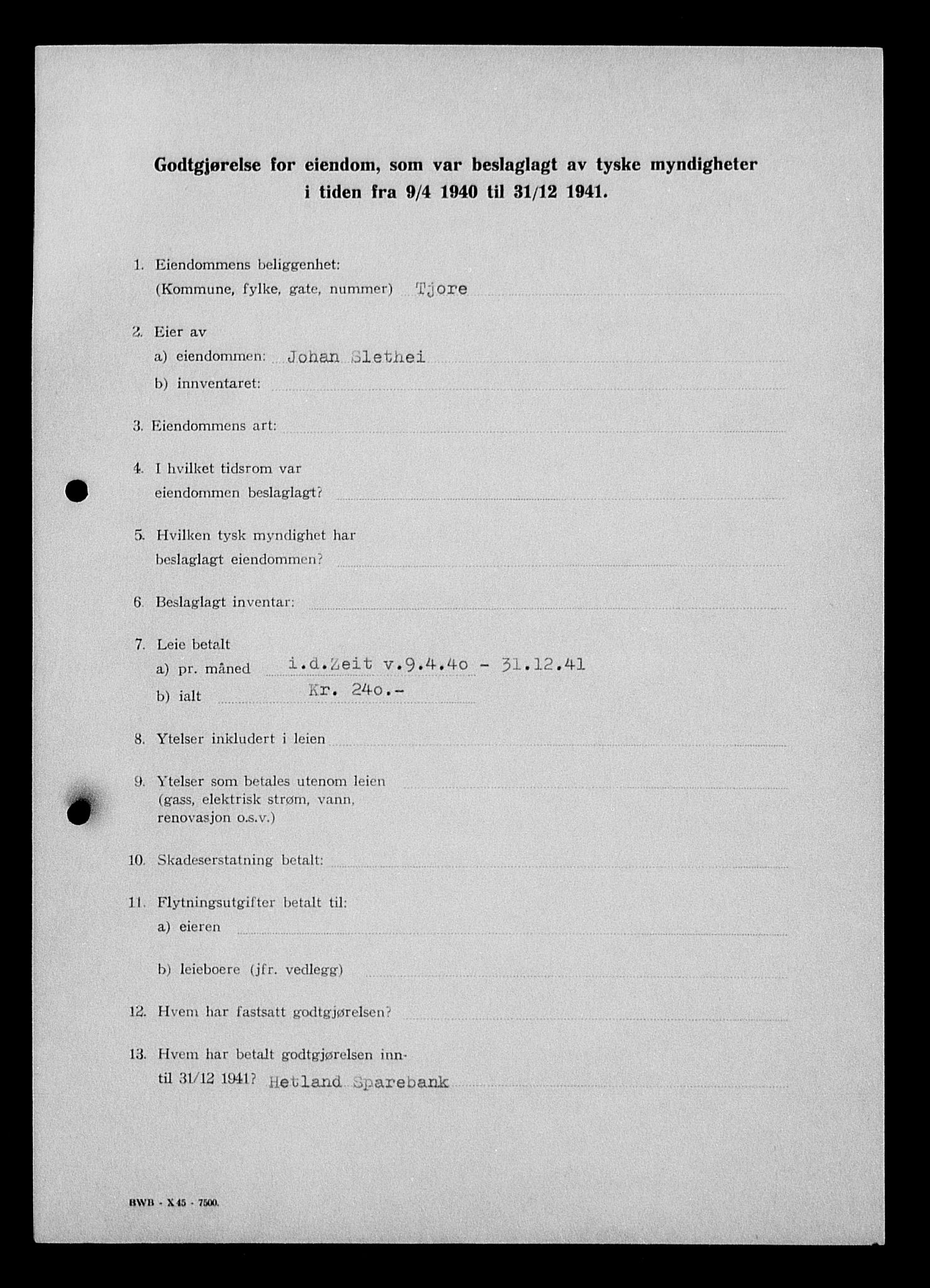 Justisdepartementet, Tilbakeføringskontoret for inndratte formuer, AV/RA-S-1564/I/L1015: Godtgjørelse for beslaglagt eiendom, 1940-1941, p. 185