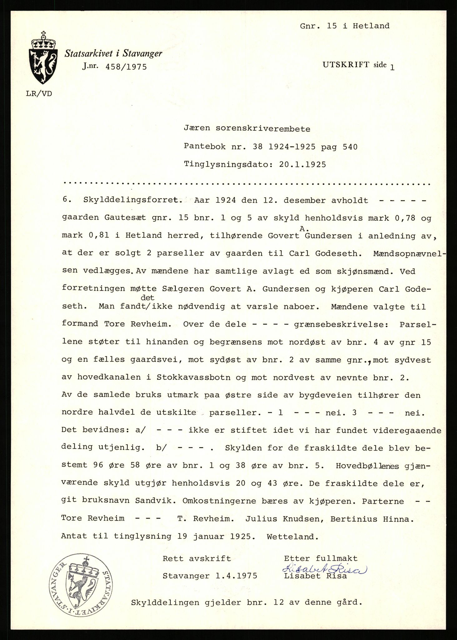 Statsarkivet i Stavanger, AV/SAST-A-101971/03/Y/Yj/L0025: Avskrifter sortert etter gårdsnavn: Garpestad - Gjerde, 1750-1930, p. 81