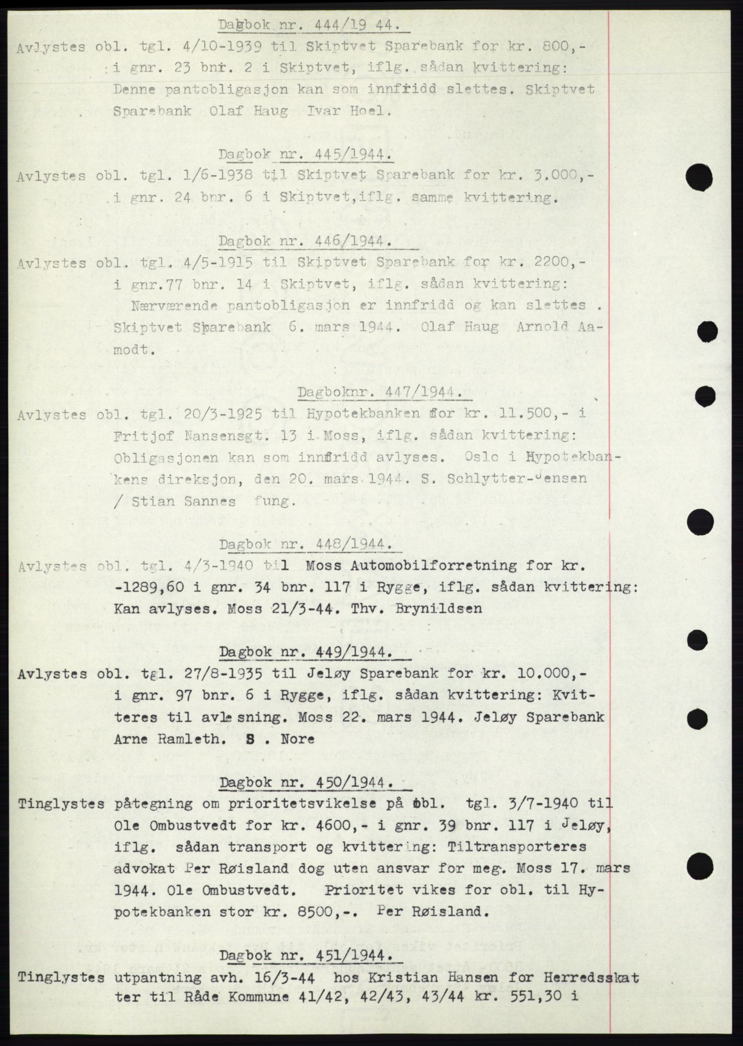 Moss sorenskriveri, AV/SAO-A-10168: Mortgage book no. C10, 1938-1950, Diary no: : 444/1944