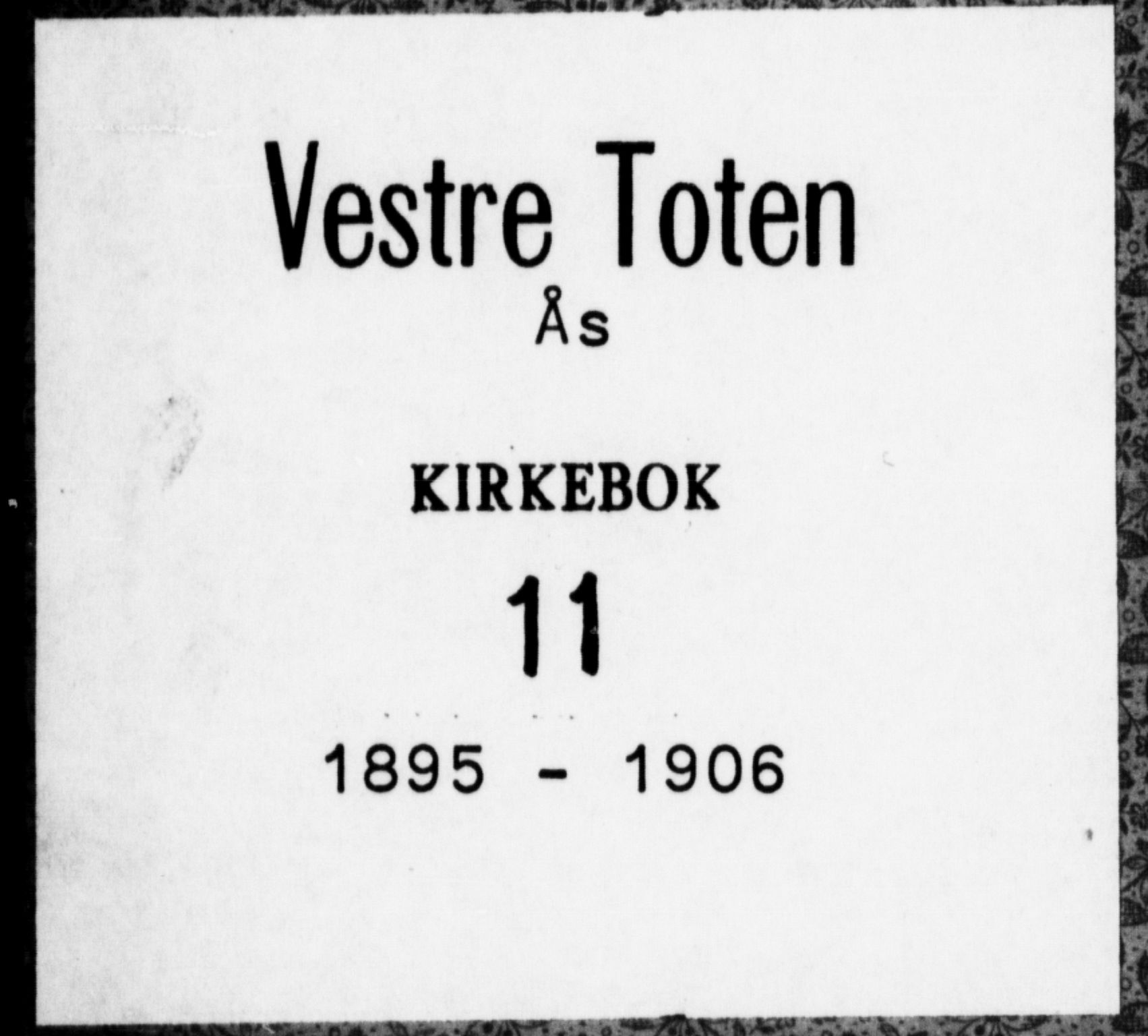 Vestre Toten prestekontor, SAH/PREST-108/H/Ha/Haa/L0011: Parish register (official) no. 11, 1895-1906