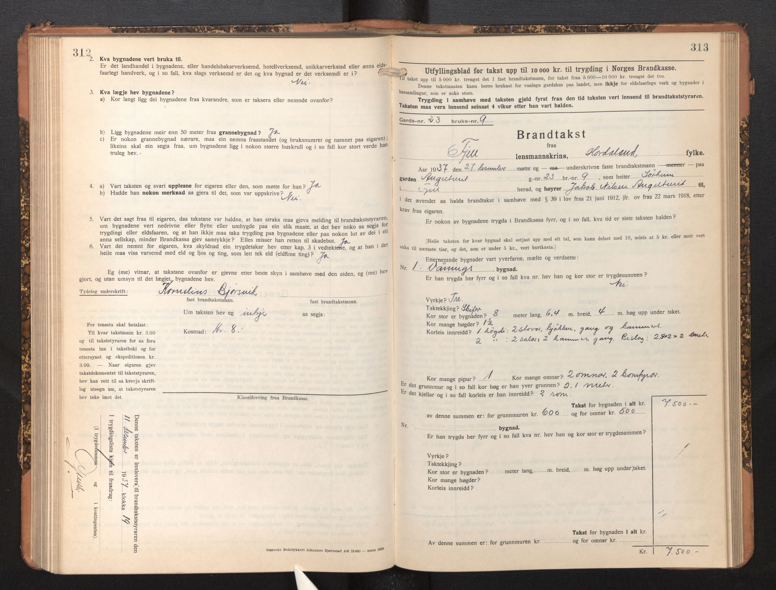 Lensmannen i Fjell, SAB/A-32301/0012/L0006: Branntakstprotokoll, skjematakst, 1931-1945, p. 312-313