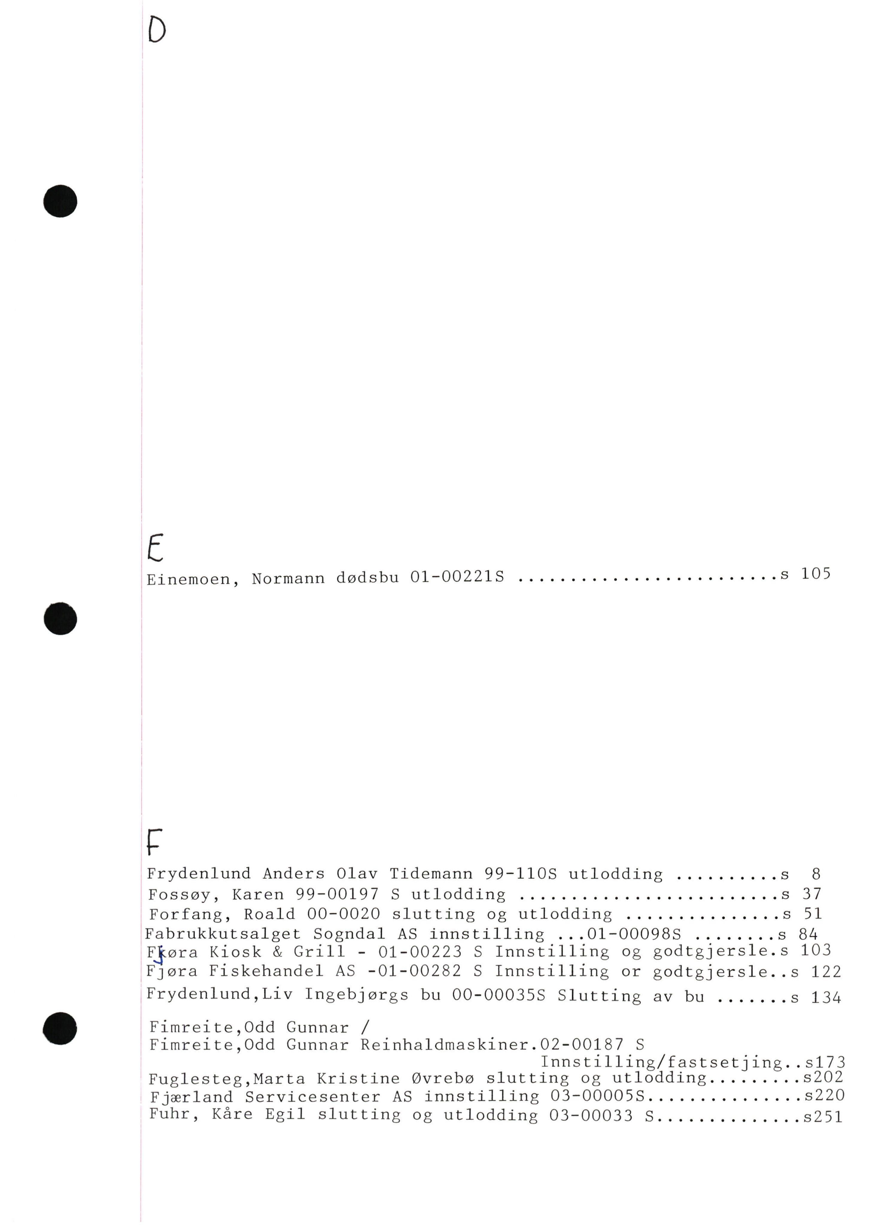 Indre Sogn tingrett, AV/SAB-A-3301/2/H/Hb/L0006: Skifteutlodningsprotokoll, 2000-2003