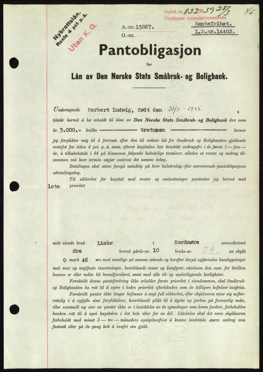 Nordmøre sorenskriveri, AV/SAT-A-4132/1/2/2Ca: Mortgage book no. B85, 1939-1939, Diary no: : 832/1939