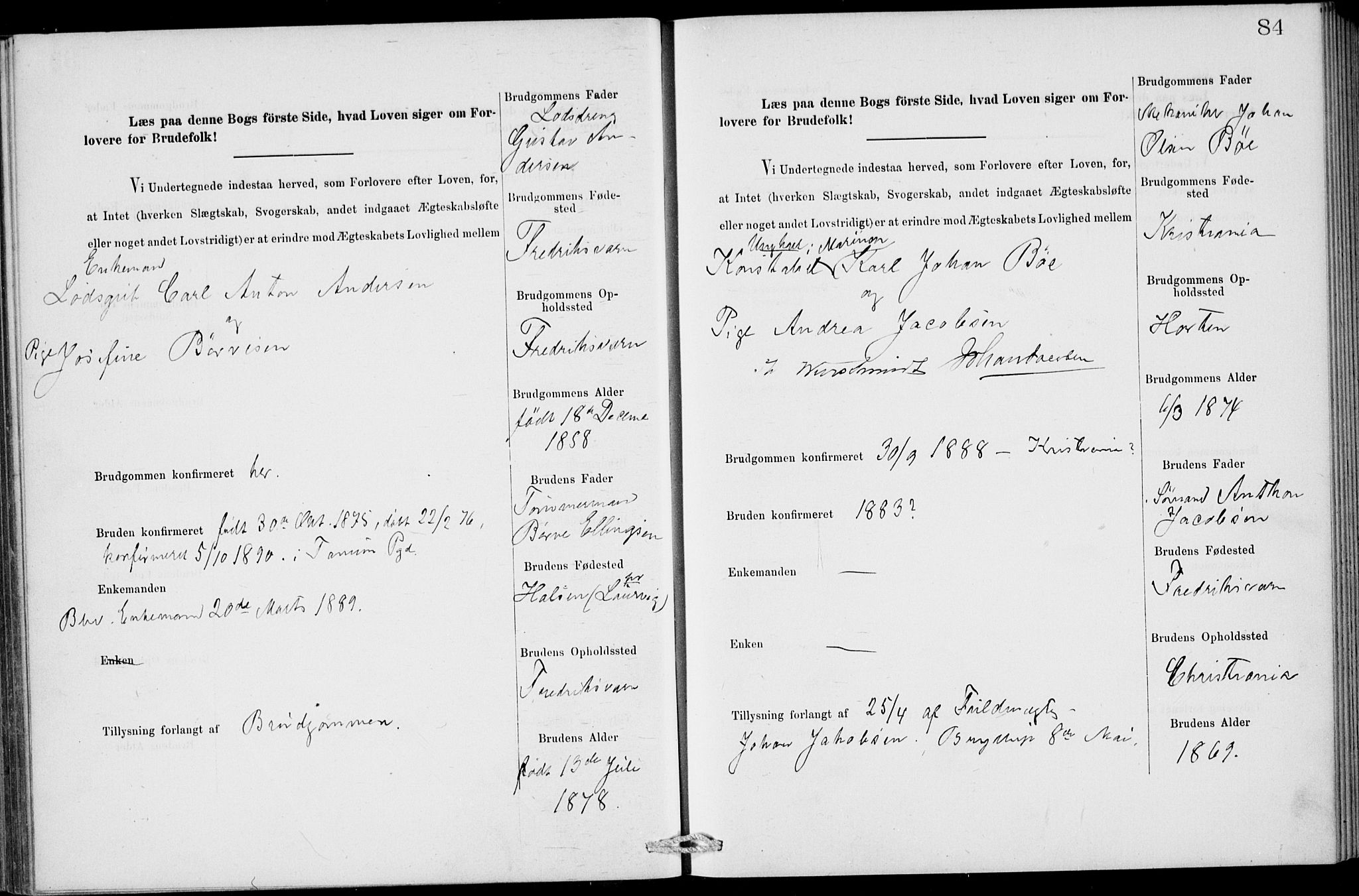 Stavern kirkebøker, AV/SAKO-A-318/H/Ha/L0001: Banns register no. 1, 1875-1918, p. 84