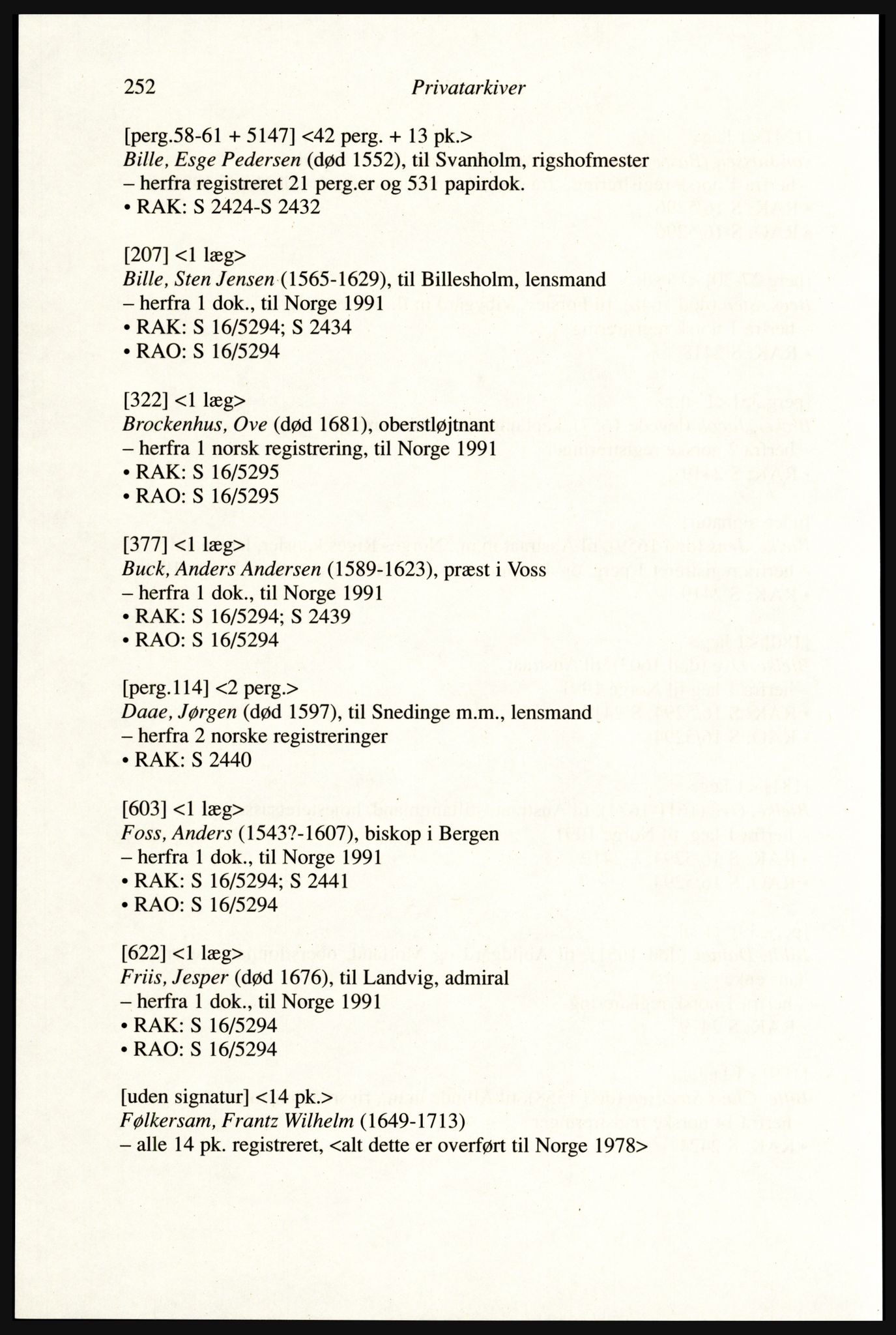 Publikasjoner utgitt av Arkivverket, PUBL/PUBL-001/A/0002: Erik Gøbel: NOREG, Tværregistratur over norgesrelevant materiale i Rigsarkivet i København (2000), 2000, p. 254