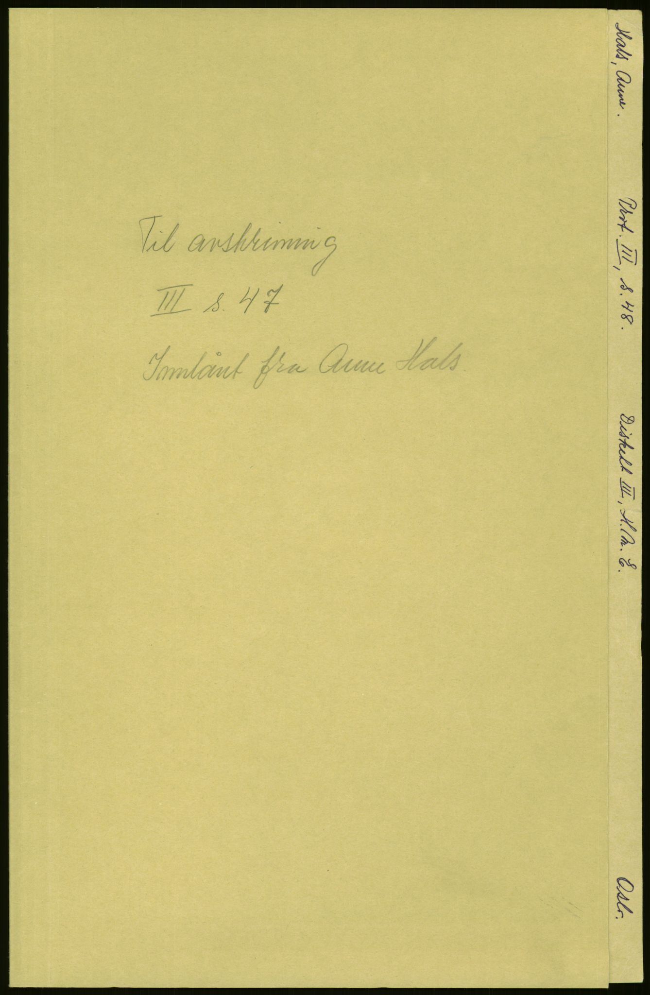Samlinger til kildeutgivelse, Amerikabrevene, RA/EA-4057/F/L0003: Innlån fra Oslo: Hals - Steen, 1838-1914, p. 1