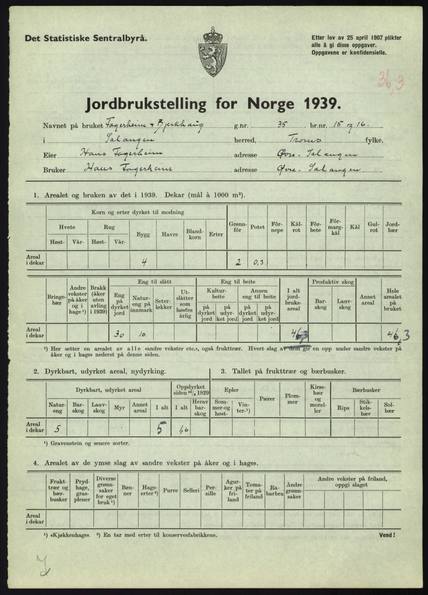 Statistisk sentralbyrå, Næringsøkonomiske emner, Jordbruk, skogbruk, jakt, fiske og fangst, AV/RA-S-2234/G/Gb/L0340: Troms: Salangen og Dyrøy, 1939, p. 560