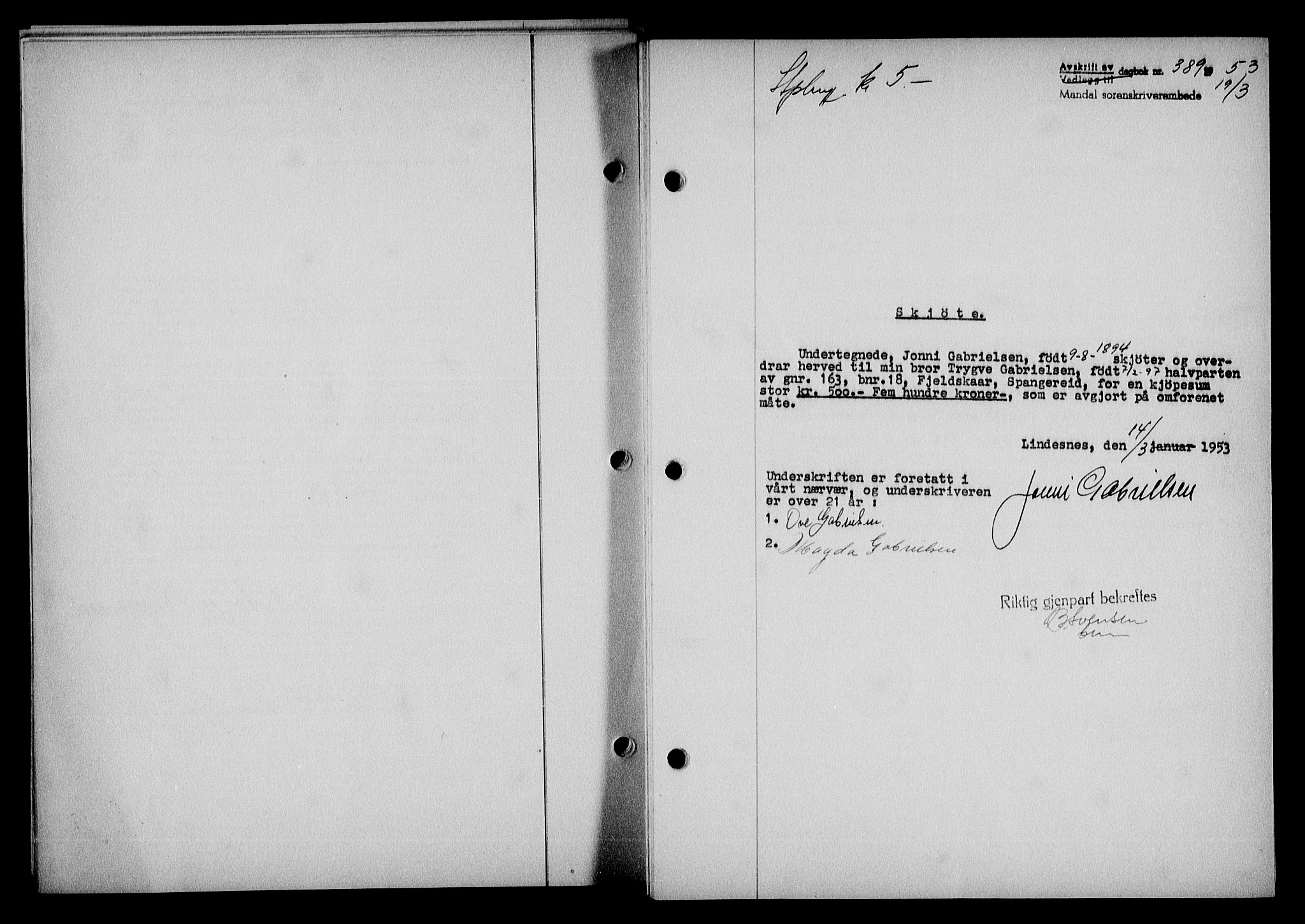 Mandal sorenskriveri, SAK/1221-0005/001/G/Gb/Gba/L0087: Mortgage book no. A-24, 1953-1953, Diary no: : 389/1953