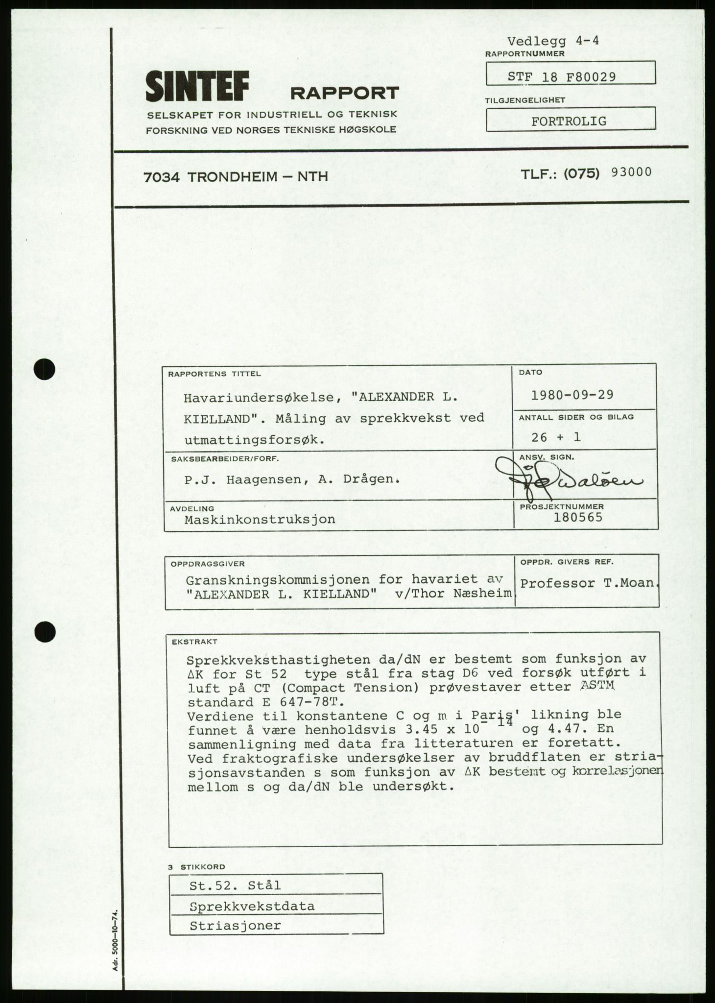 Justisdepartementet, Granskningskommisjonen ved Alexander Kielland-ulykken 27.3.1980, RA/S-1165/D/L0023: Æ Øvrige Pentagone-rigger (Doku.liste + Æ1-Æ2, Æ4 av 4  - Æ3 mangler)/ ALK - SINTEF-undersøkelse av bruddflater og materialer (STF01 F80008), 1980-1981, p. 242