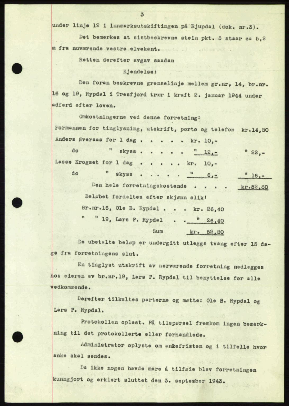 Romsdal sorenskriveri, AV/SAT-A-4149/1/2/2C: Mortgage book no. A15, 1943-1944, Diary no: : 2297/1943