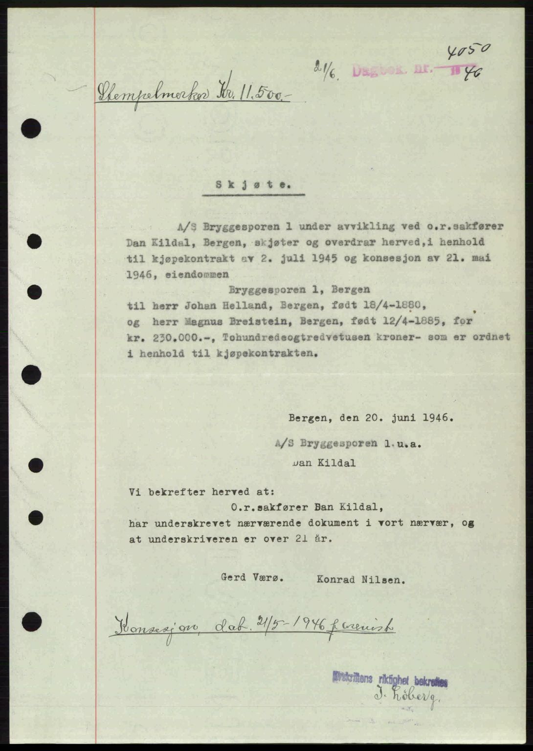 Byfogd og Byskriver i Bergen, SAB/A-3401/03/03Bc/L0022: Mortgage book no. A18, 1946-1946, Diary no: : 4050/1946