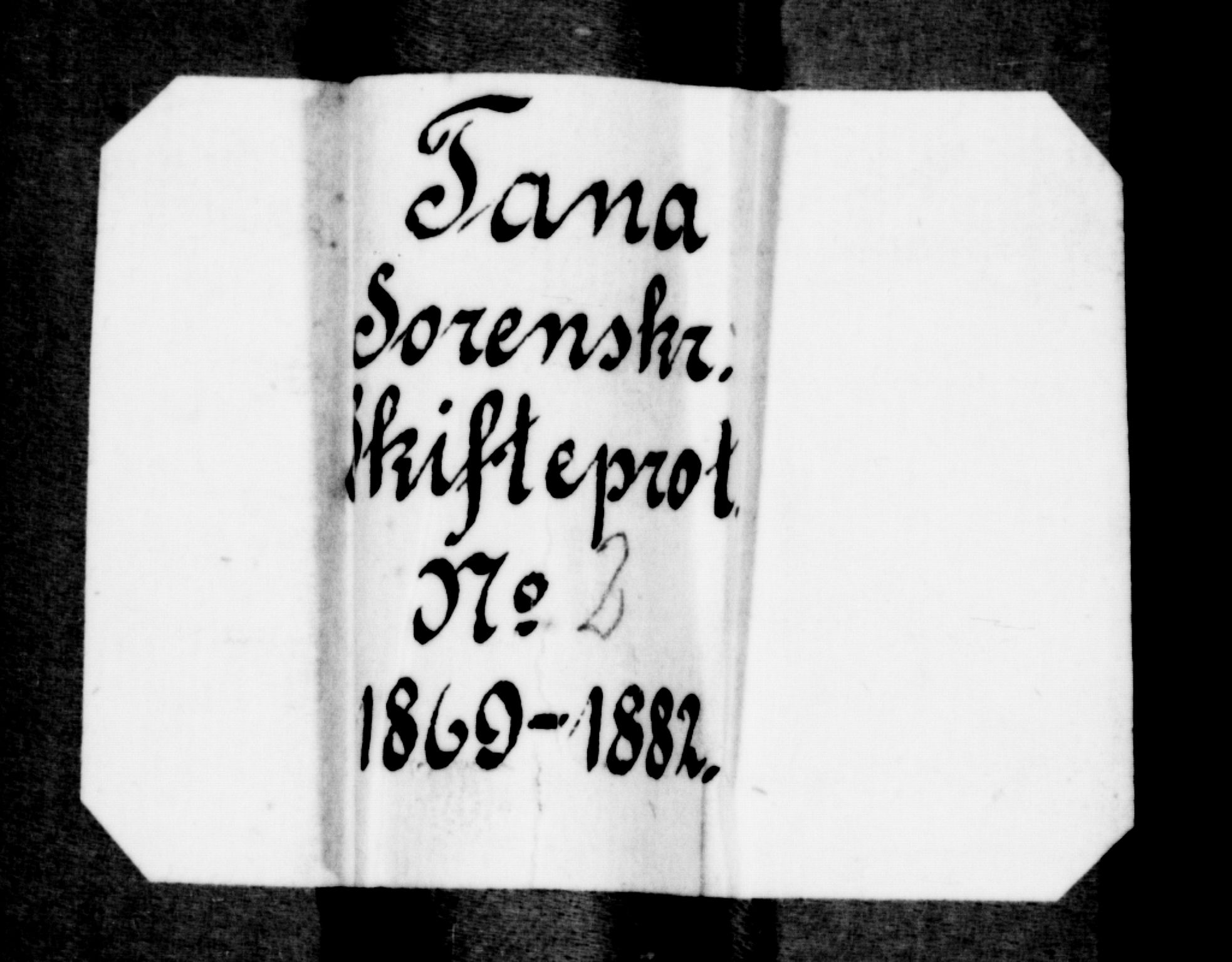 Tana fogderi/sorenskriveri, SATØ/S-0058/J/Ja/L0255: Skiftebehandlingsprotokoller. Også utlodning til 1872/1873., 1869-1882