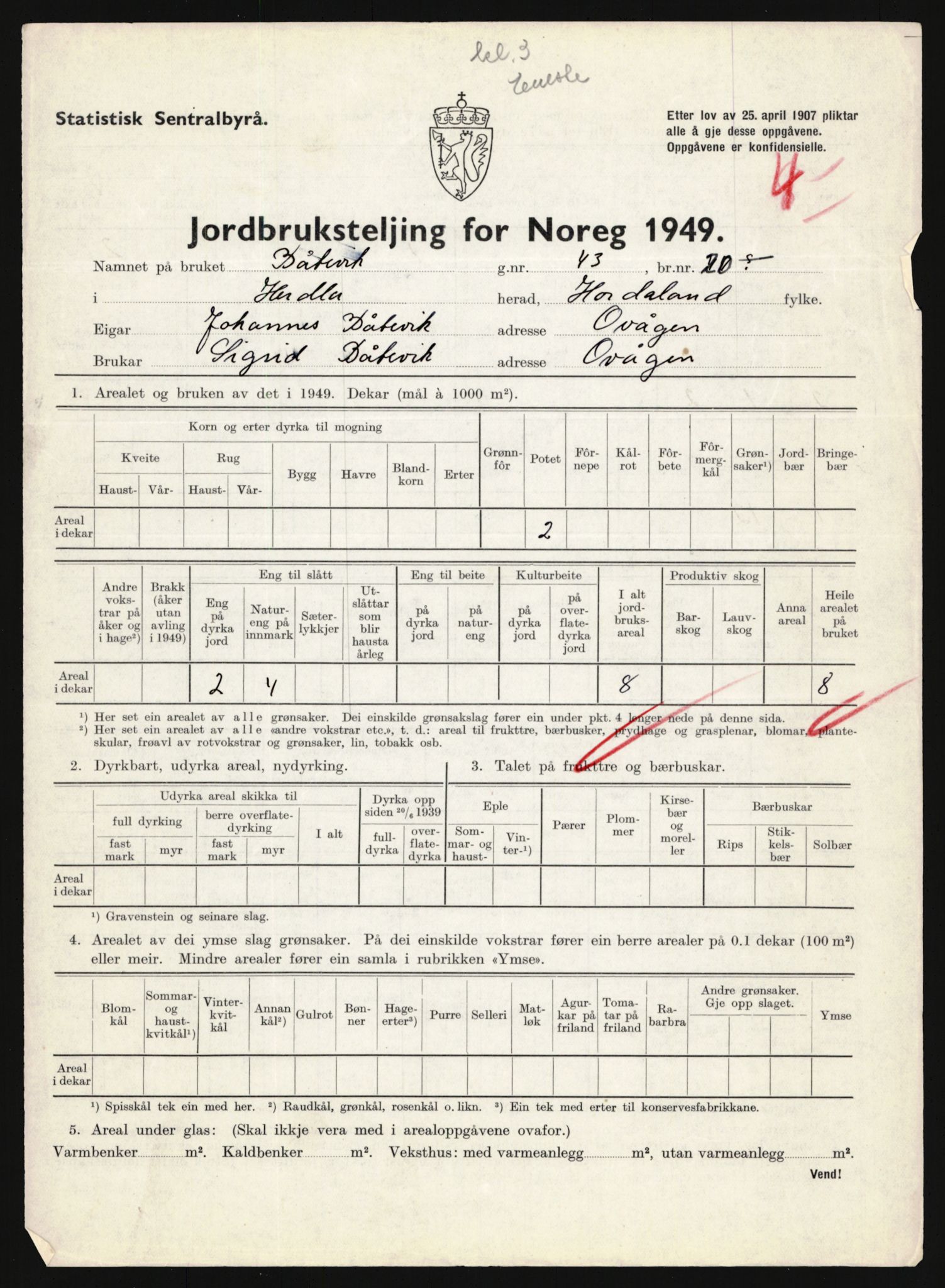 Statistisk sentralbyrå, Næringsøkonomiske emner, Jordbruk, skogbruk, jakt, fiske og fangst, AV/RA-S-2234/G/Gc/L0276: Hordaland: Herdla og Hjelme, 1949, p. 224