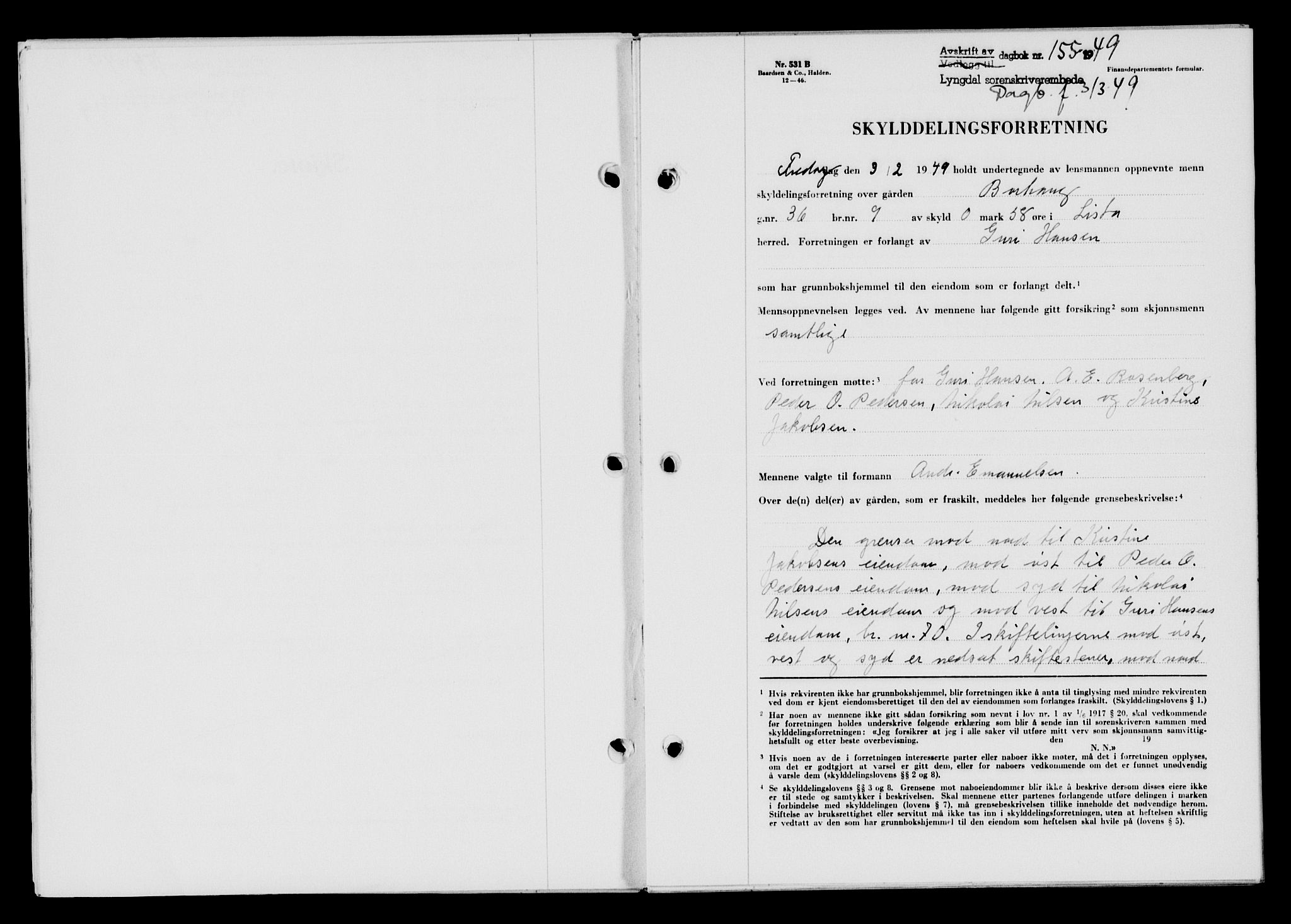 Lyngdal sorenskriveri, AV/SAK-1221-0004/G/Gb/L0663: Mortgage book no. A IX, 1948-1949, Diary no: : 155/1949