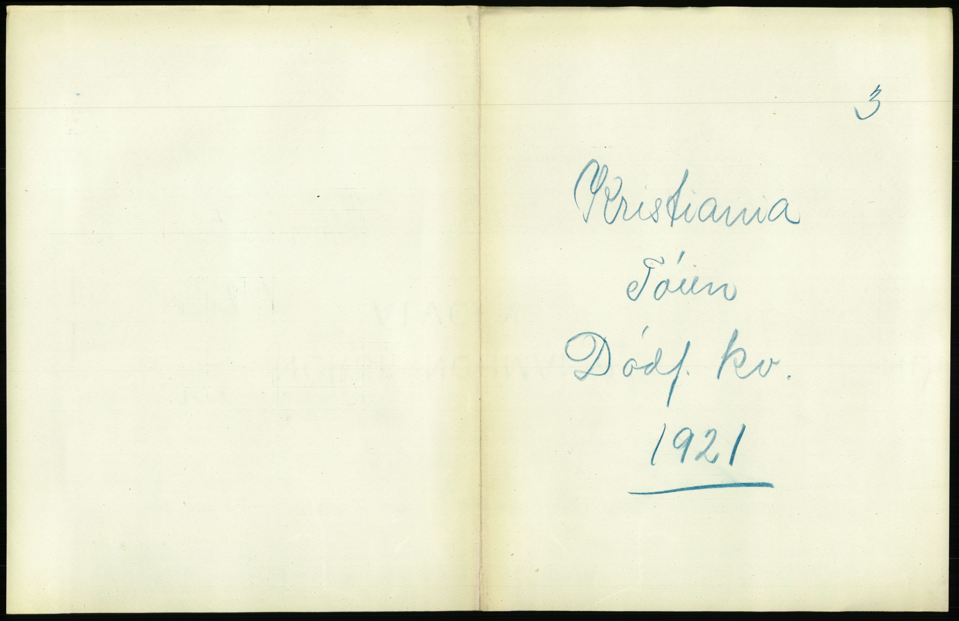 Statistisk sentralbyrå, Sosiodemografiske emner, Befolkning, RA/S-2228/D/Df/Dfc/Dfca/L0013: Kristiania: Døde, dødfødte, 1921, p. 629