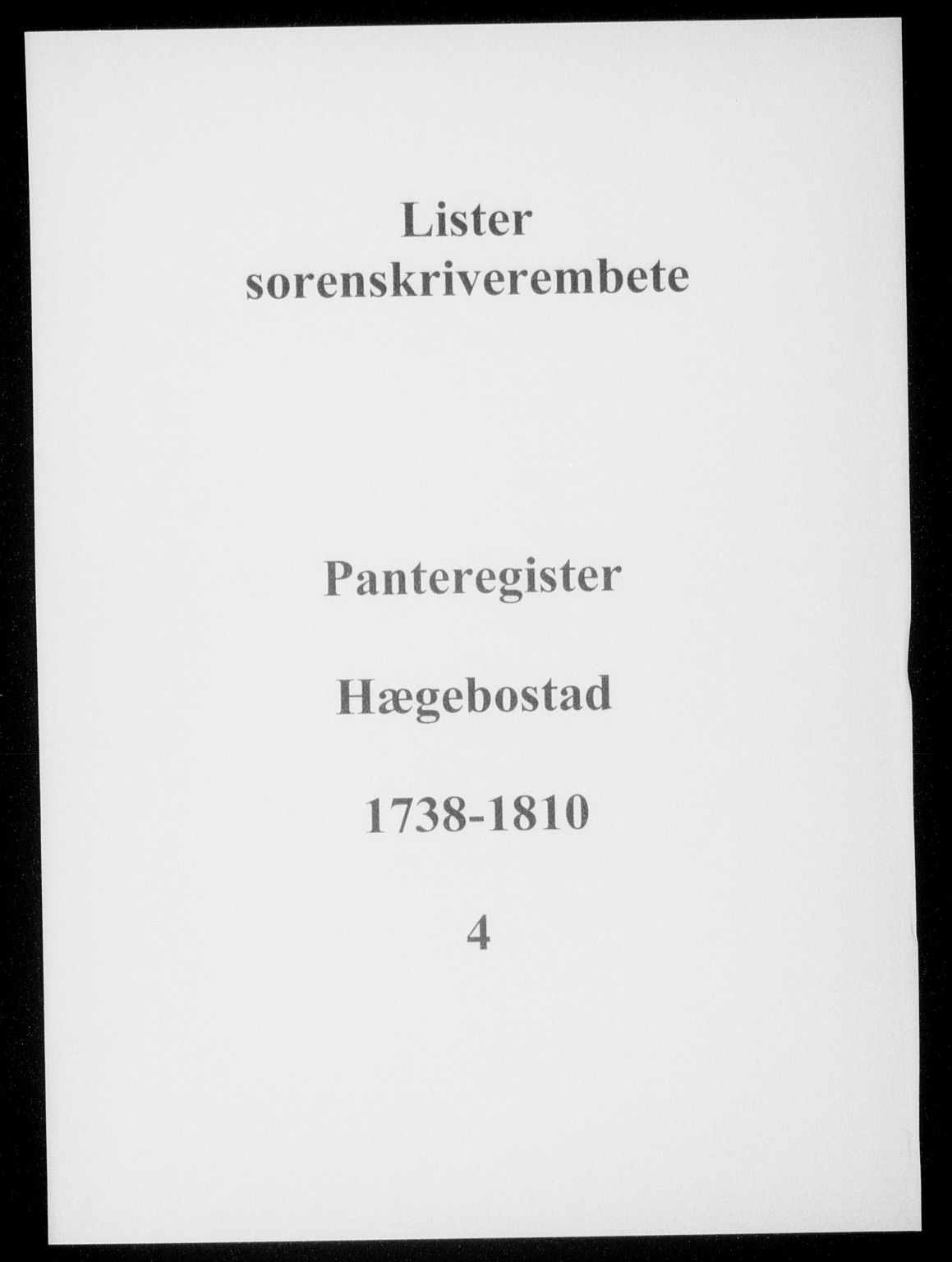 Lister sorenskriveri, SAK/1221-0003/G/Ga/L0004: Mortgage register no. 4, 1738-1810