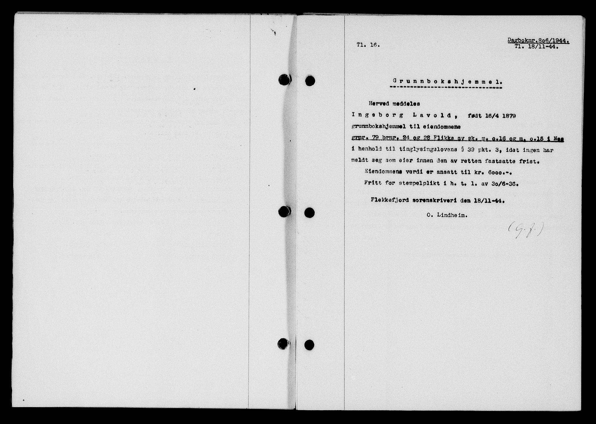 Flekkefjord sorenskriveri, SAK/1221-0001/G/Gb/Gba/L0059: Mortgage book no. A-7, 1944-1945, Diary no: : 806/1944