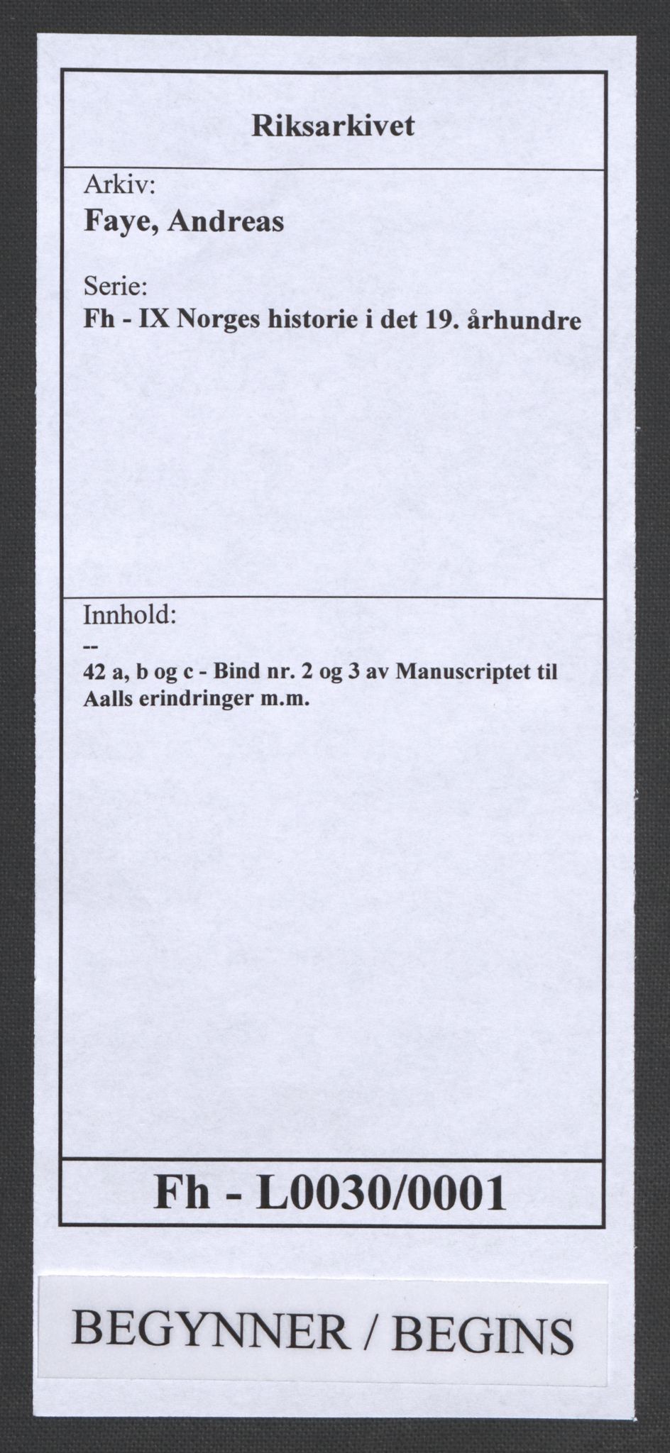 Faye, Andreas, RA/PA-0015/F/Fh/L0030/0001: -- / Bind nr. 2 og 3 av Manuscriptet til Aalls erindringer m.m., p. 1