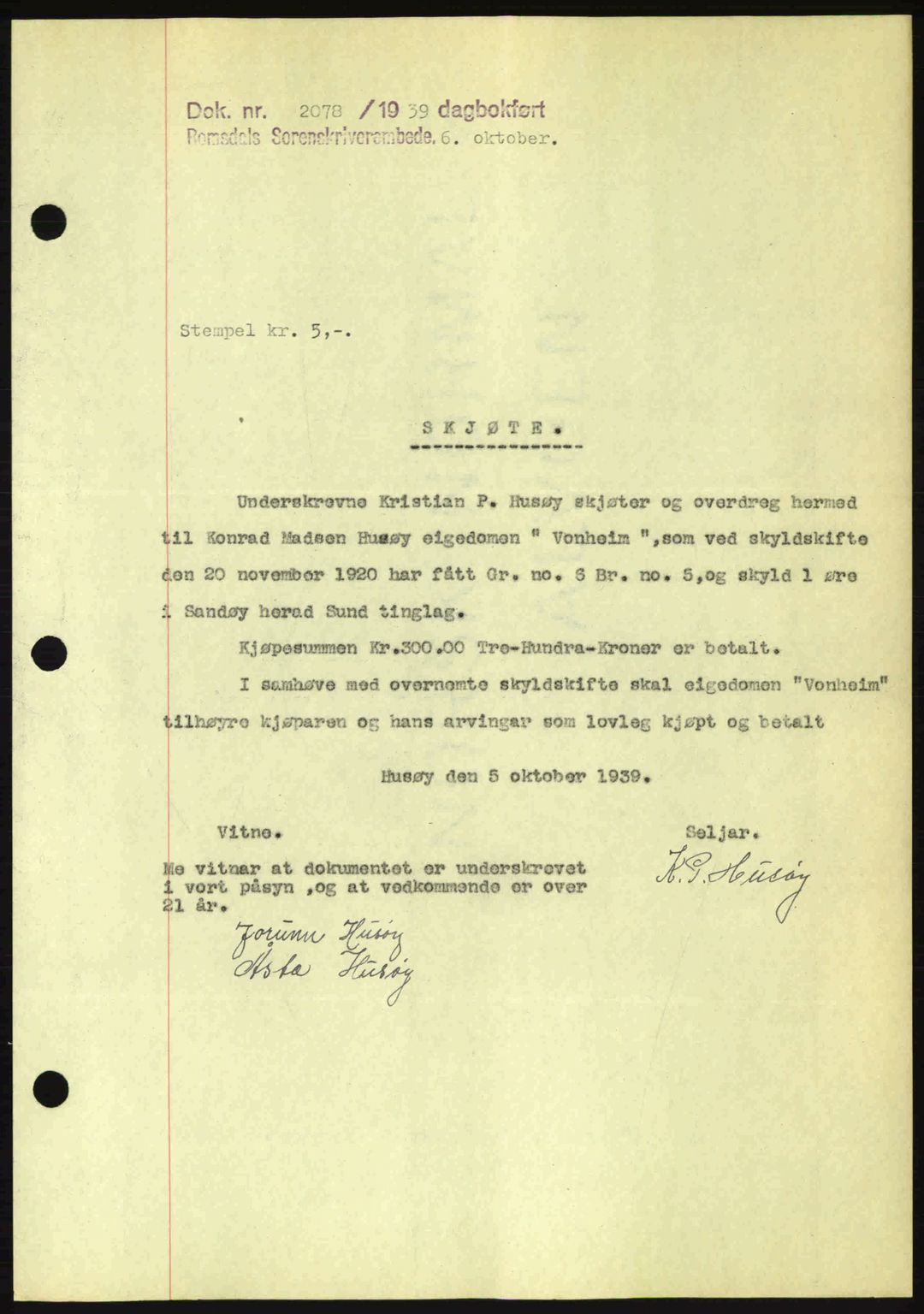 Romsdal sorenskriveri, AV/SAT-A-4149/1/2/2C: Mortgage book no. A7, 1939-1939, Diary no: : 2078/1939