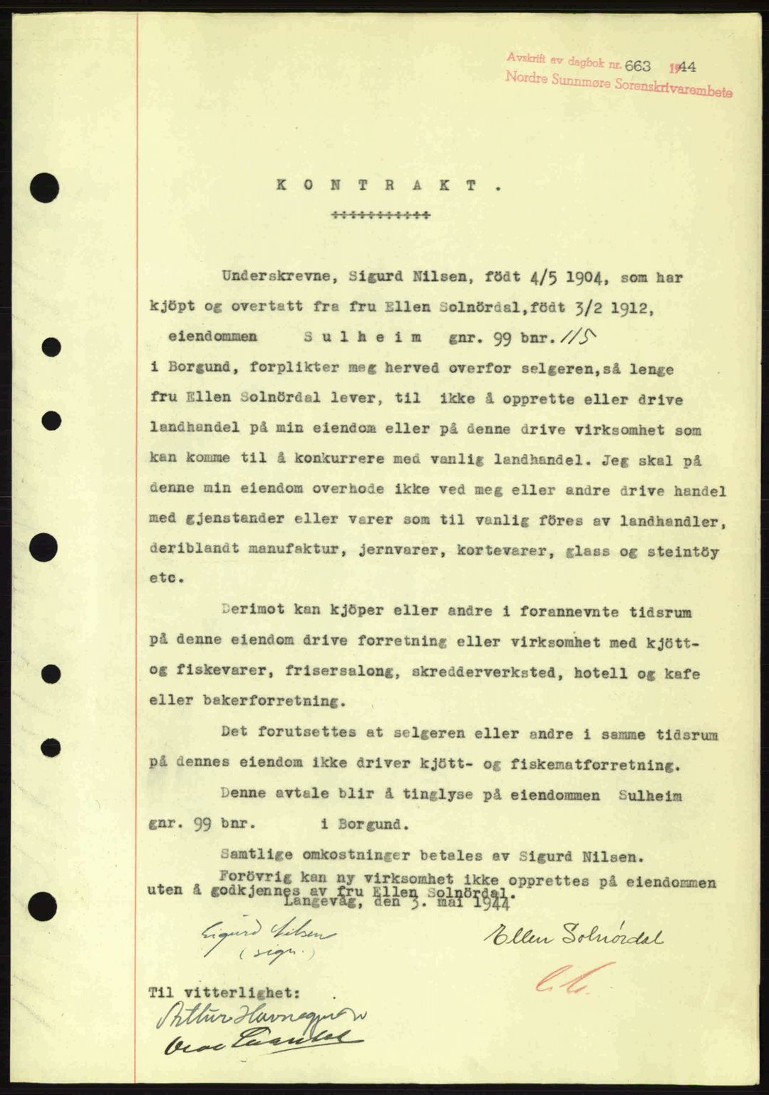 Nordre Sunnmøre sorenskriveri, SAT/A-0006/1/2/2C/2Ca: Mortgage book no. B6-14 a, 1942-1945, Diary no: : 663/1944