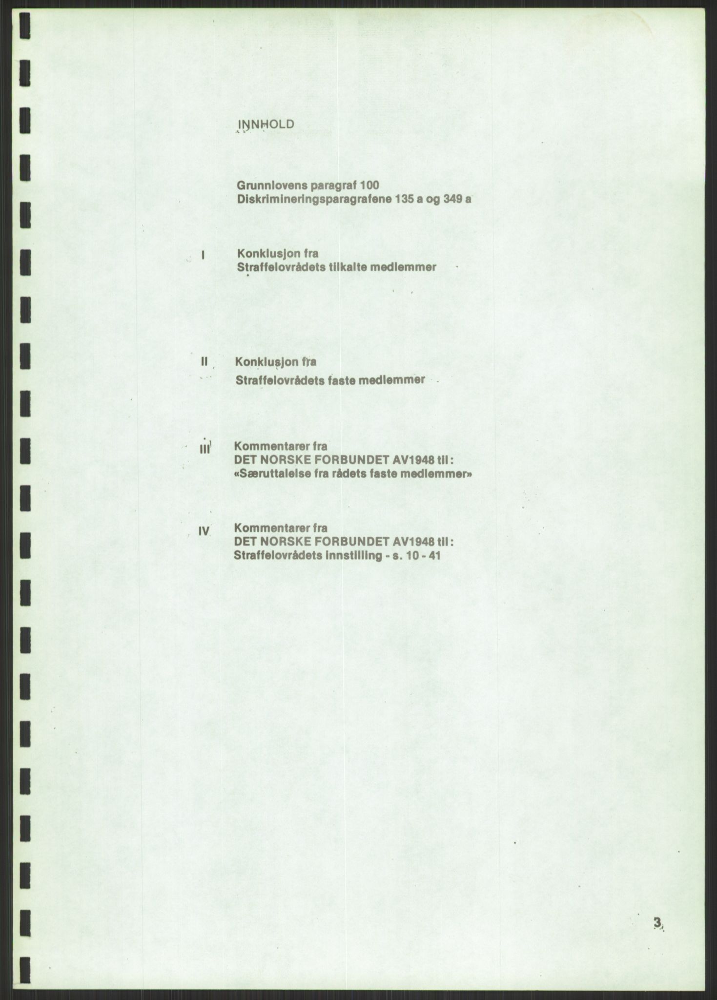 Det Norske Forbundet av 1948/Landsforeningen for Lesbisk og Homofil Frigjøring, AV/RA-PA-1216/D/Dc/L0001: §213, 1953-1989, p. 1529