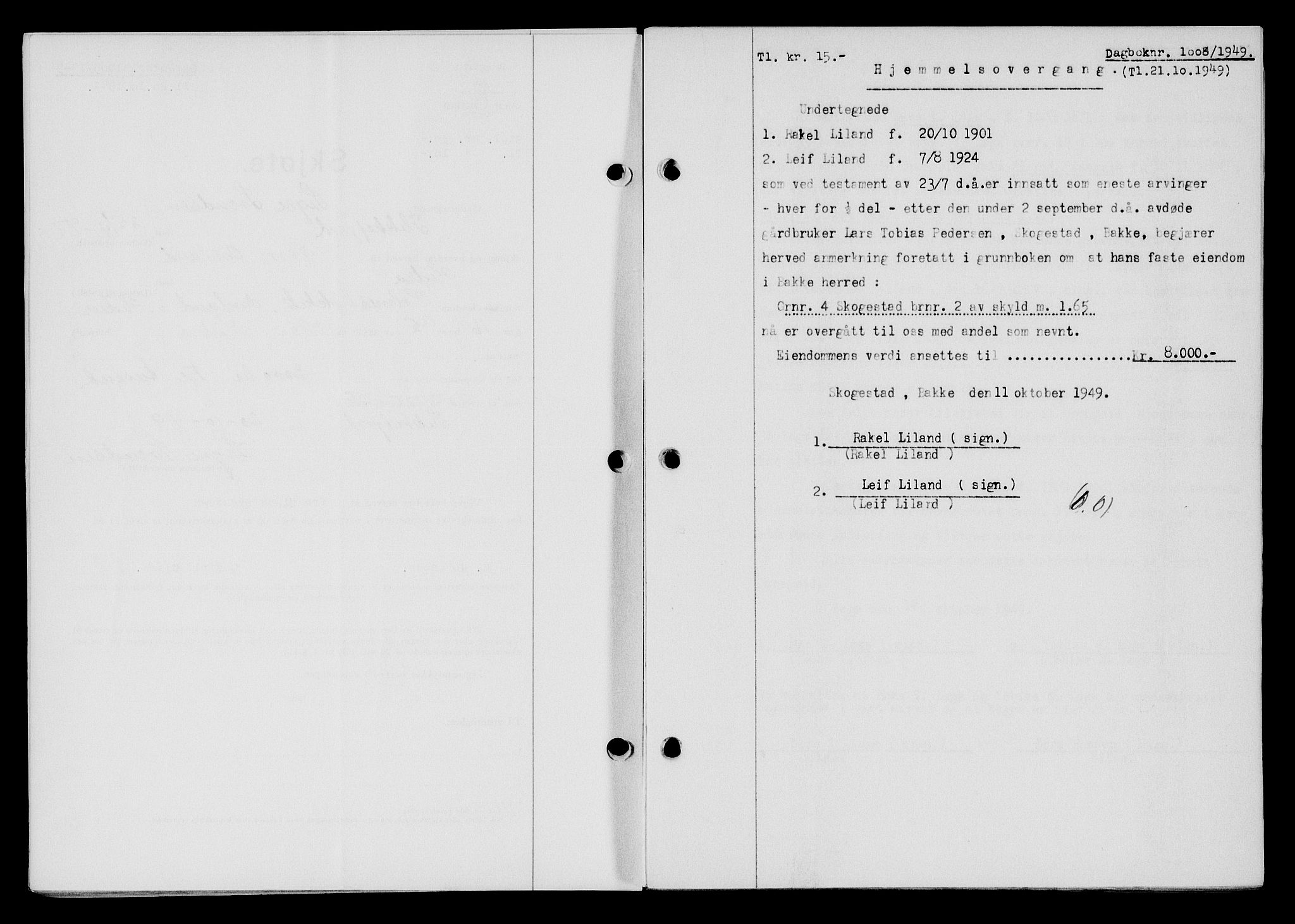 Flekkefjord sorenskriveri, SAK/1221-0001/G/Gb/Gba/L0065: Mortgage book no. A-13, 1949-1949, Diary no: : 1008/1949