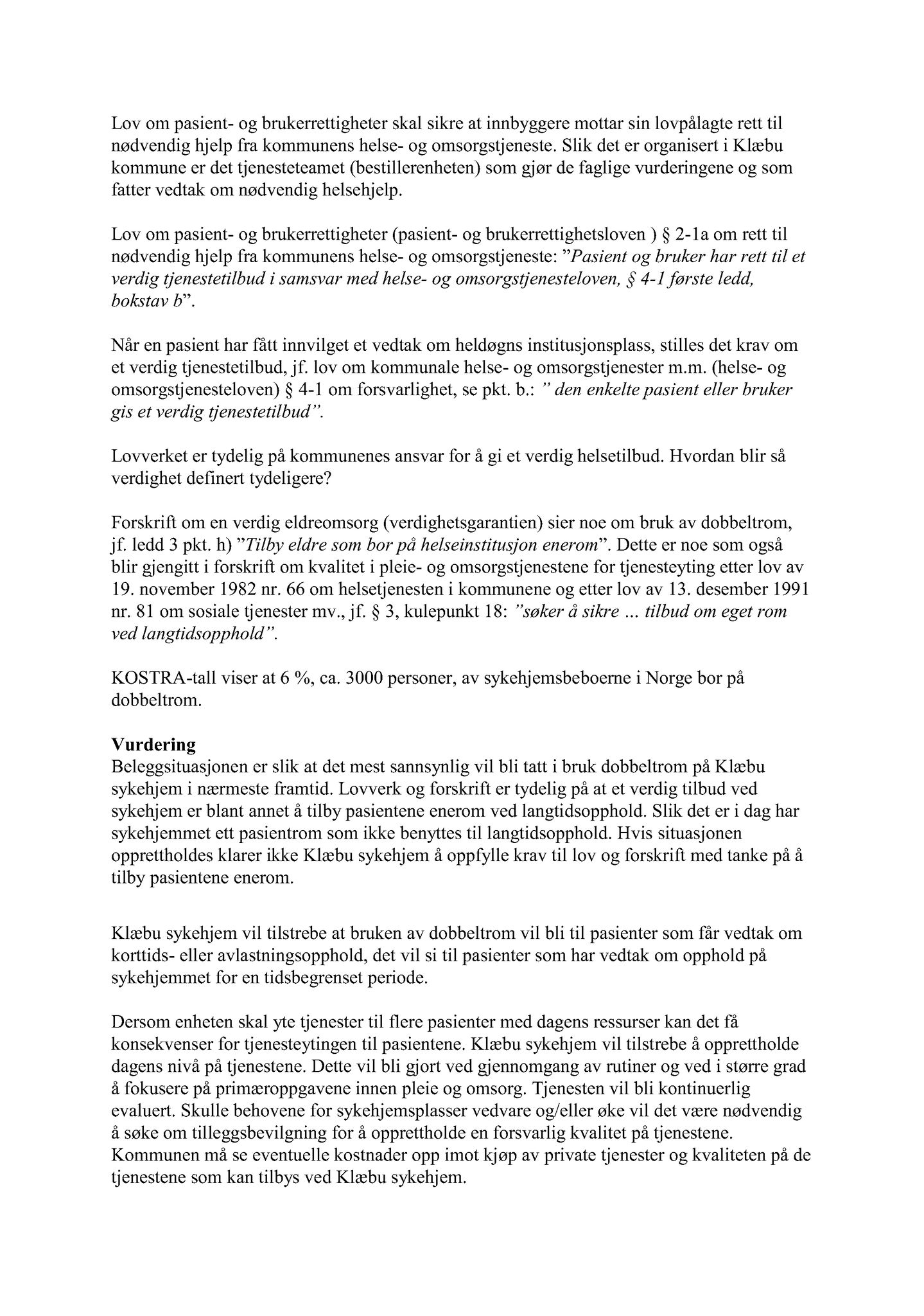 Klæbu Kommune, TRKO/KK/05-UOm/L004: Utvalg for omsorg - Møtedokumenter, 2013, p. 98