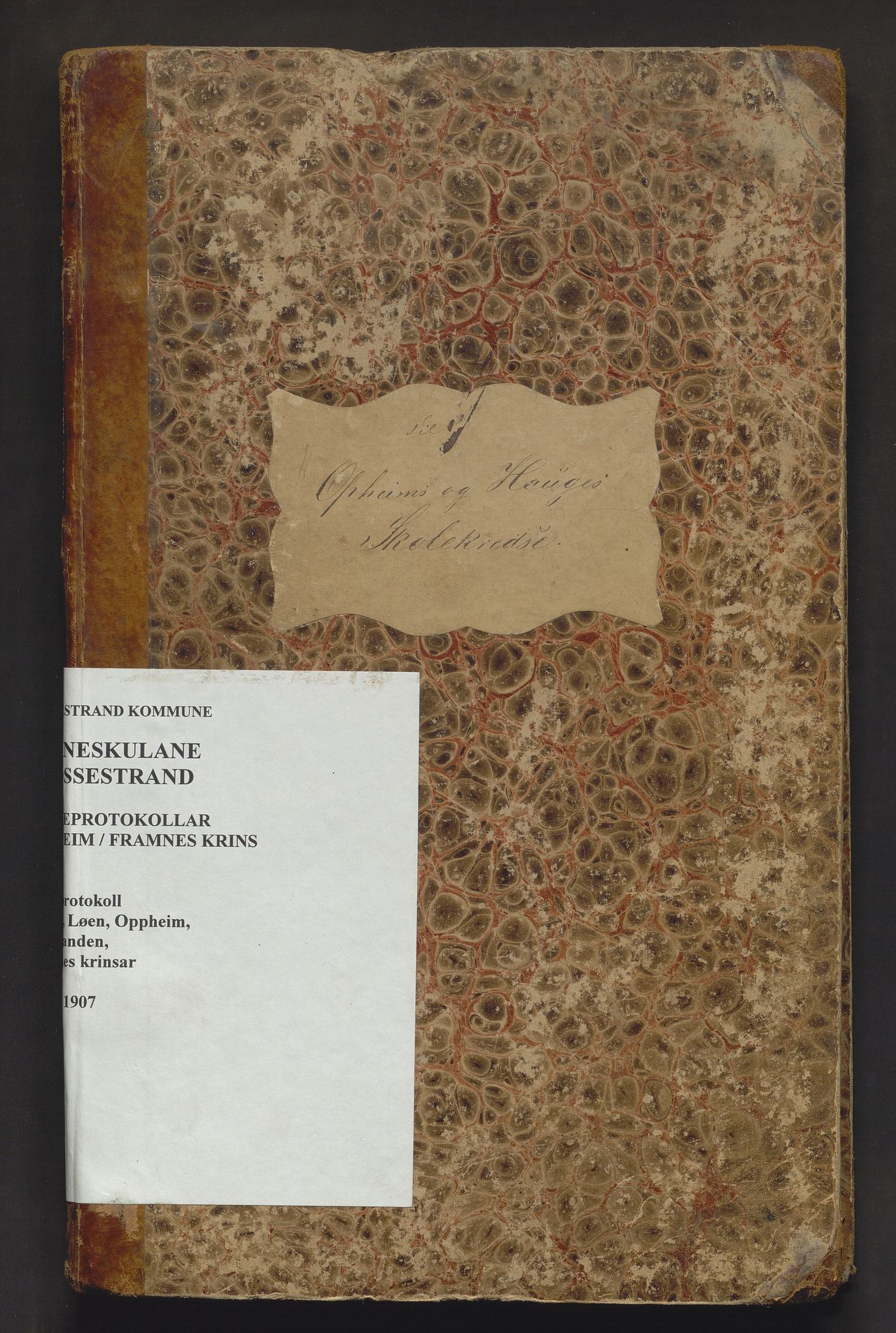 Vossestrand kommune. Barneskulane , IKAH/1236-231/F/Fc/L0001: Skuleprotokoll for Hauge, Løen, Oppheim, Vasstranden, Framnes krinsar, 1877-1907