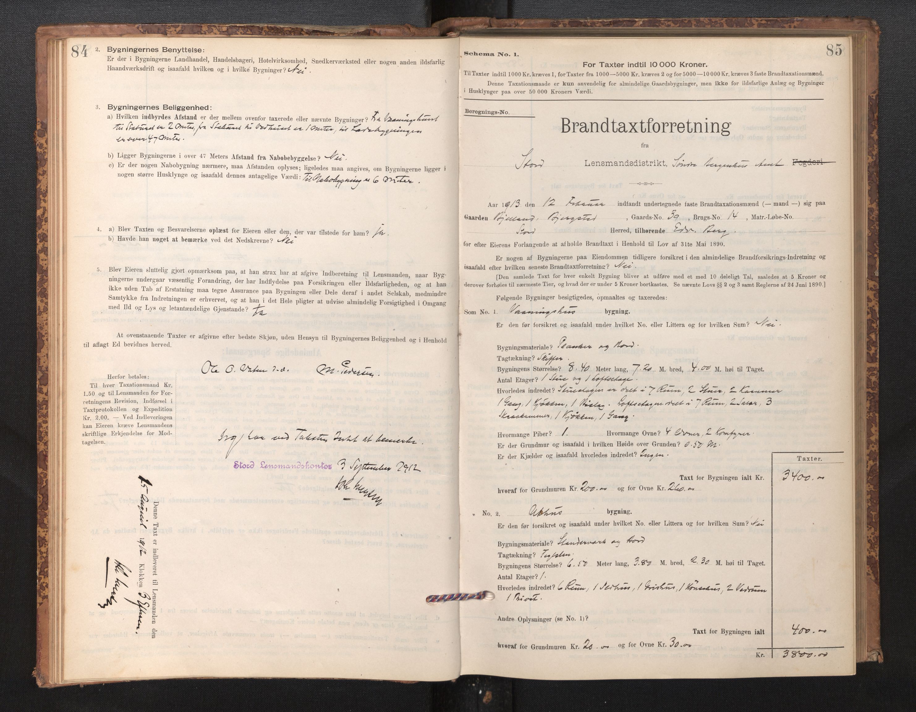 Lensmannen i Stord, SAB/A-35001/0012/L0002: Branntakstprotokoll, skjematakst, 1897-1922, p. 84-85