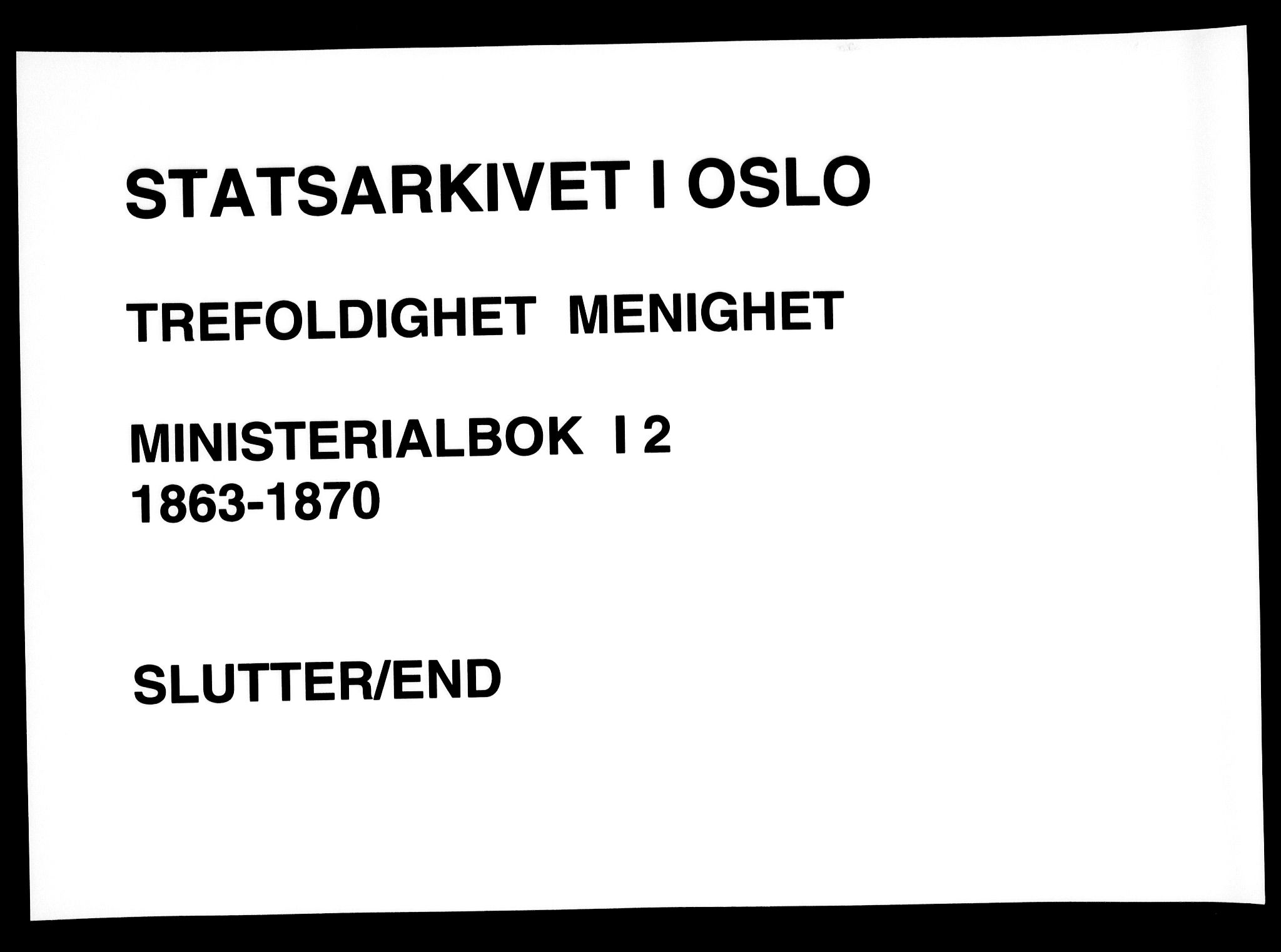 Trefoldighet prestekontor Kirkebøker, SAO/A-10882/F/Fa/L0002: Parish register (official) no. I 2, 1863-1870
