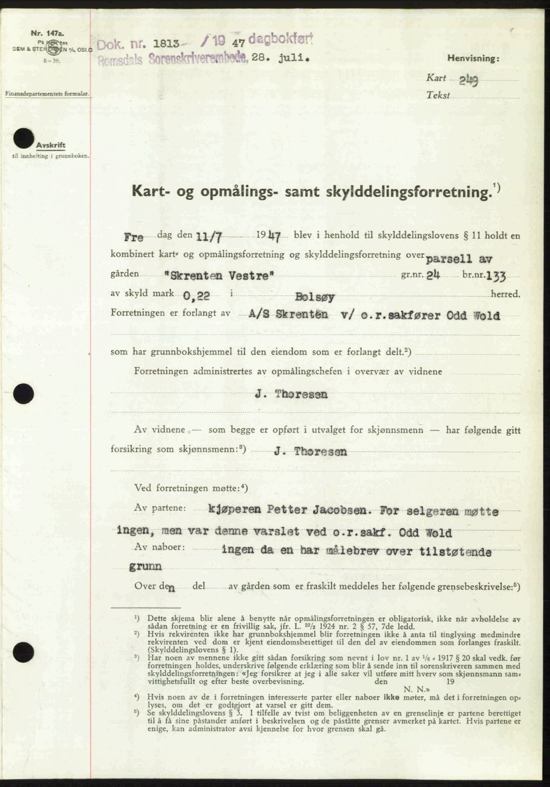 Romsdal sorenskriveri, AV/SAT-A-4149/1/2/2C: Mortgage book no. A23, 1947-1947, Diary no: : 1813/1947