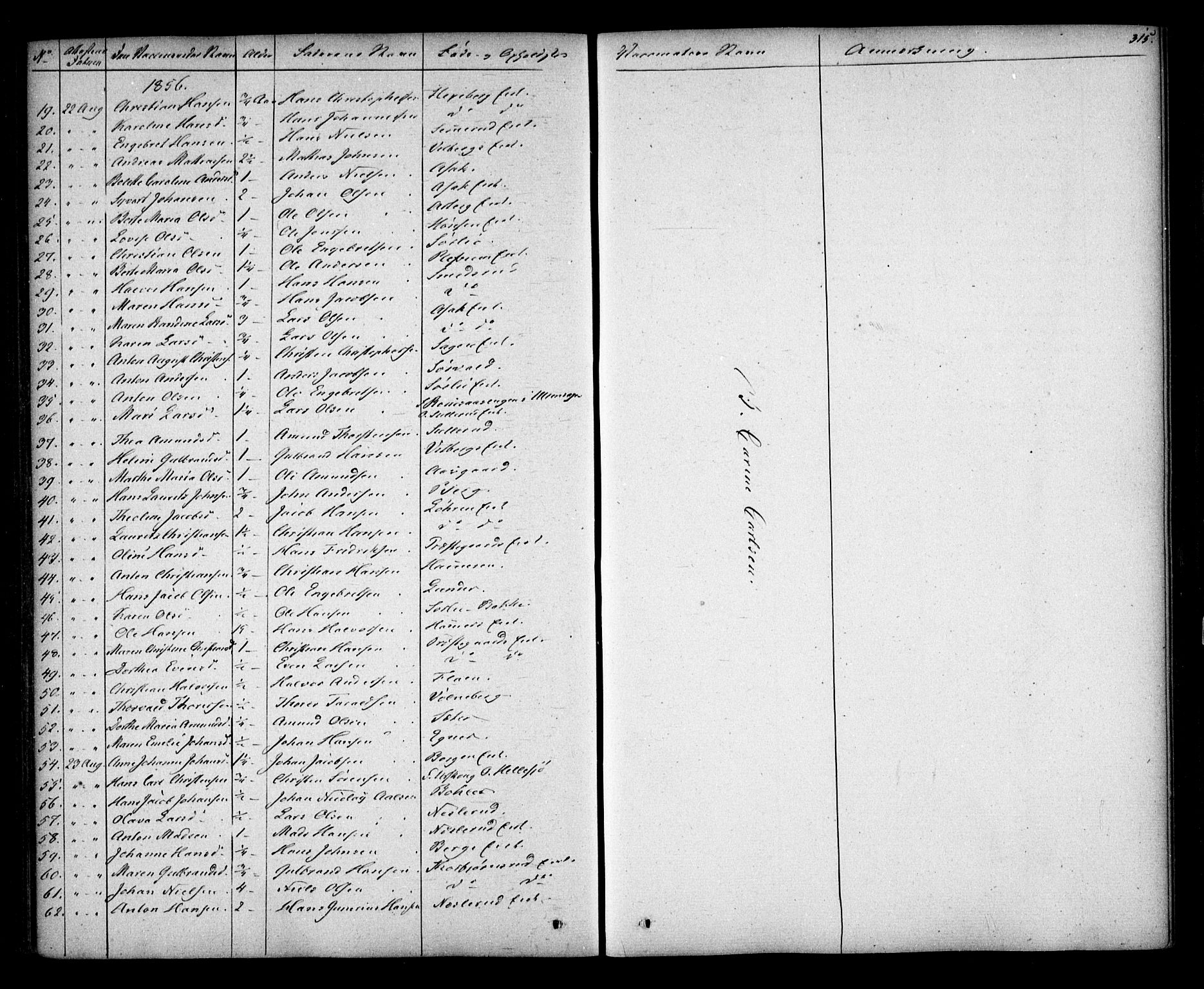 Sørum prestekontor Kirkebøker, AV/SAO-A-10303/F/Fa/L0005: Parish register (official) no. I 5, 1846-1863, p. 315