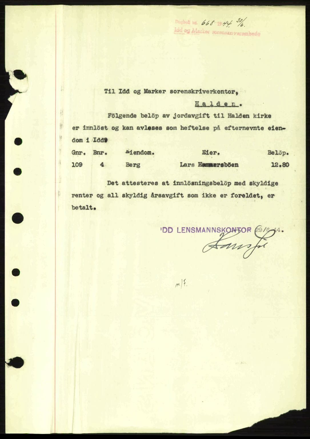 Idd og Marker sorenskriveri, AV/SAO-A-10283/G/Gb/Gbb/L0006: Mortgage book no. A6, 1943-1944, Diary no: : 668/1944