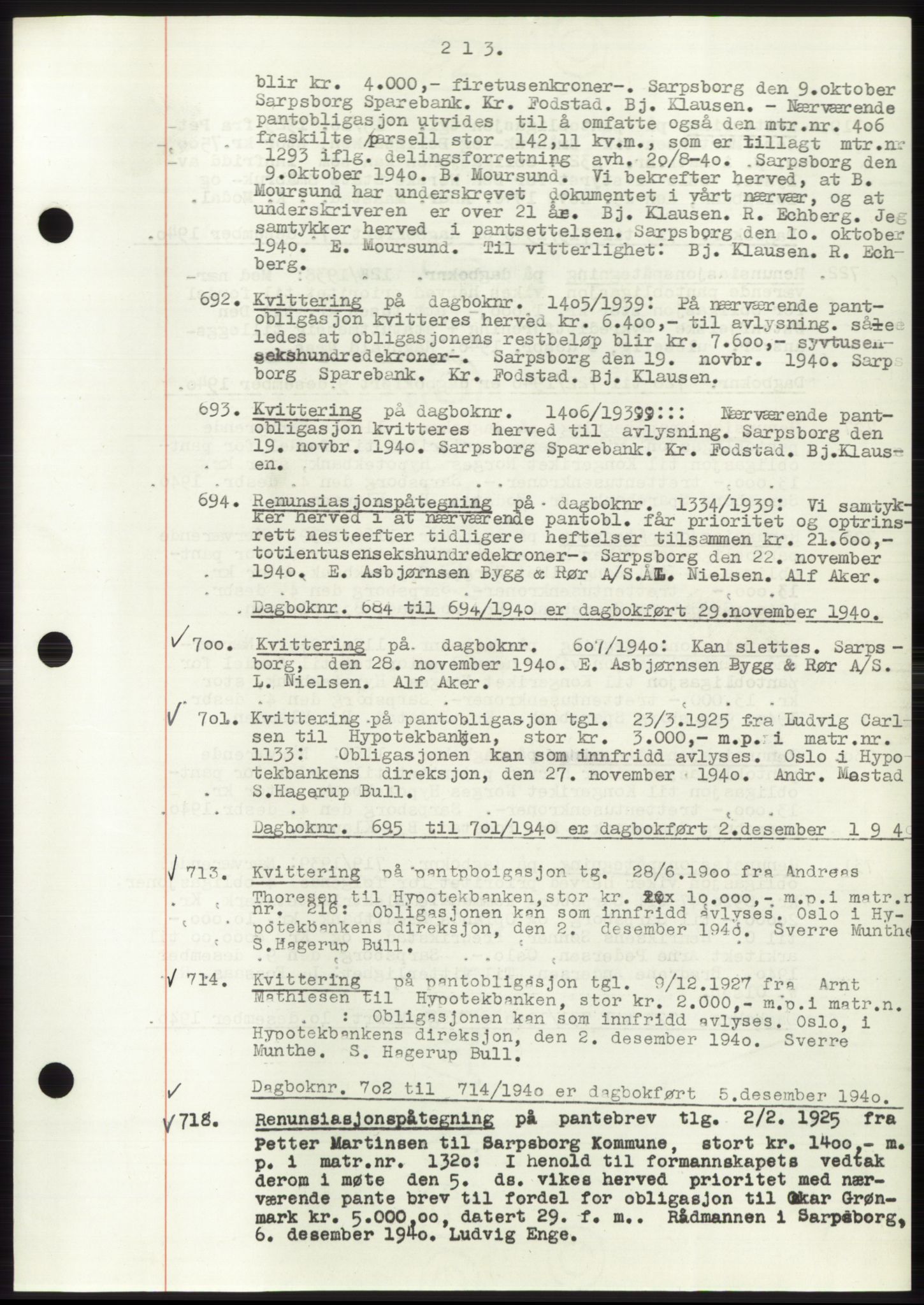 Sarpsborg byfogd, SAO/A-10864/G/Ga/Gae/L0001: Mortgage book no. C1, 1943-1951, Deed date: 29.11.1940