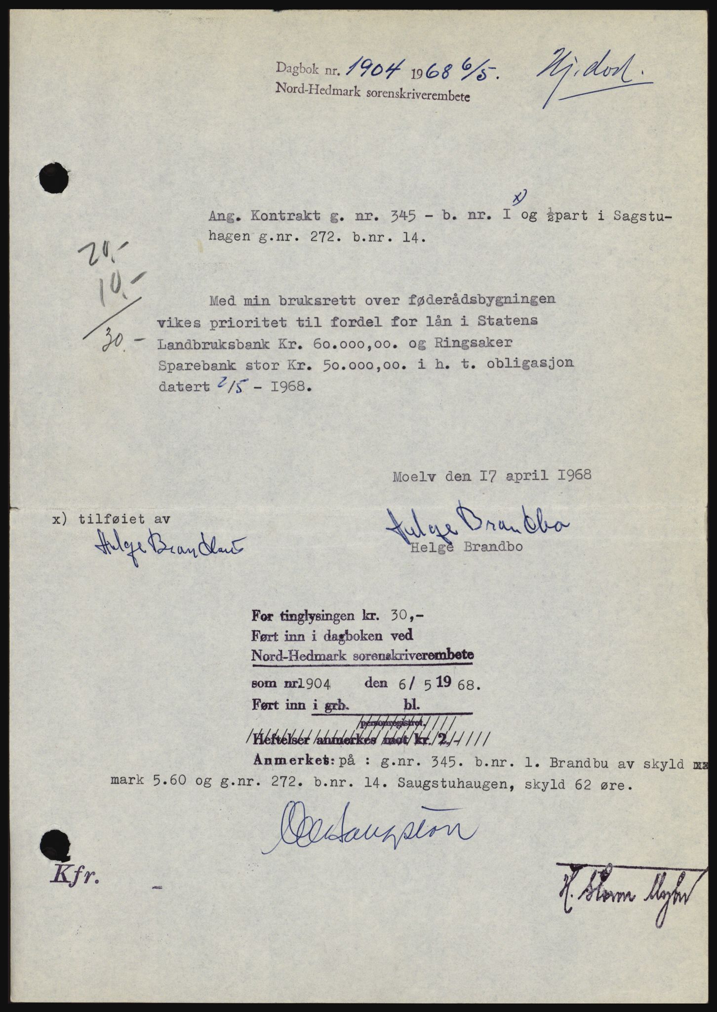 Nord-Hedmark sorenskriveri, SAH/TING-012/H/Hc/L0028: Mortgage book no. 28, 1968-1968, Diary no: : 1904/1968